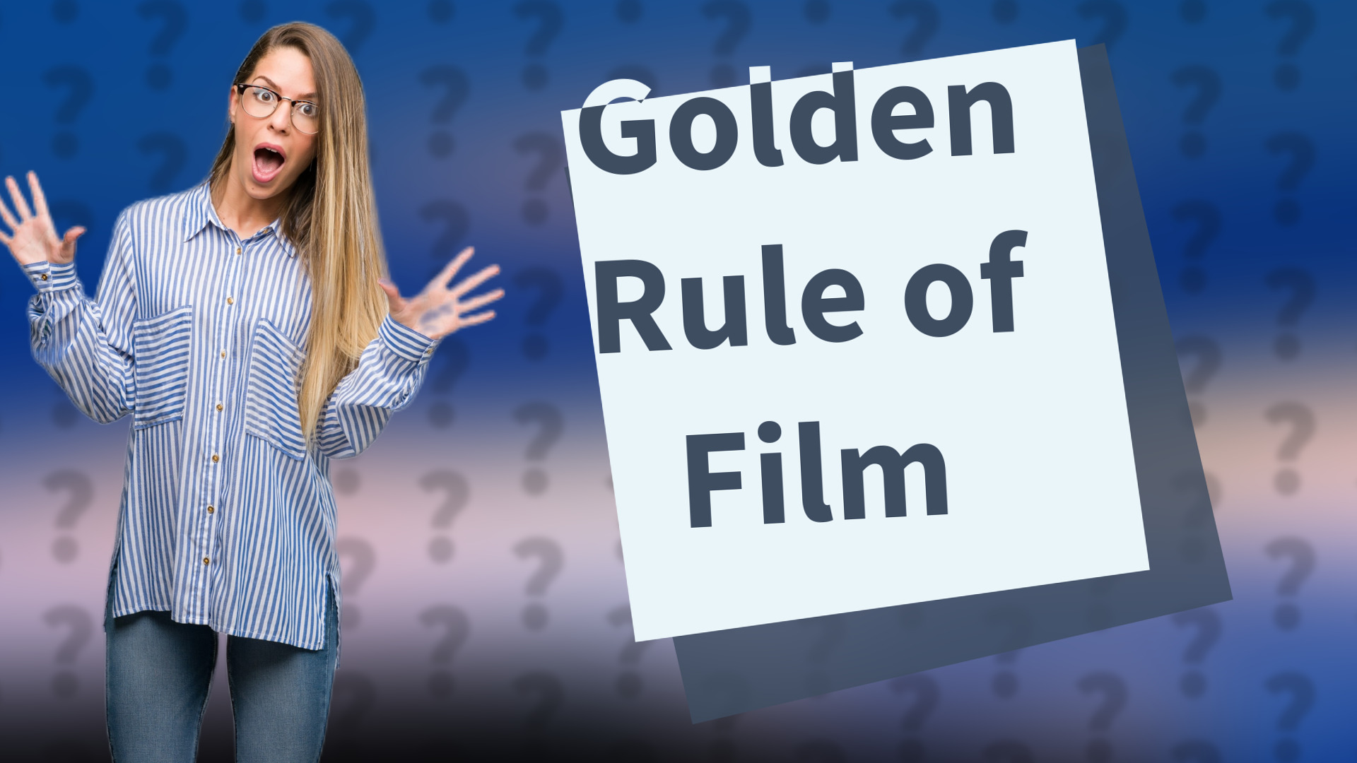 Golden Rule of Film