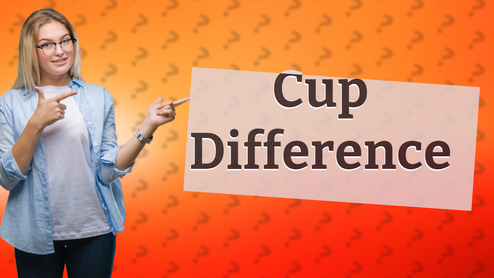 Cup Difference