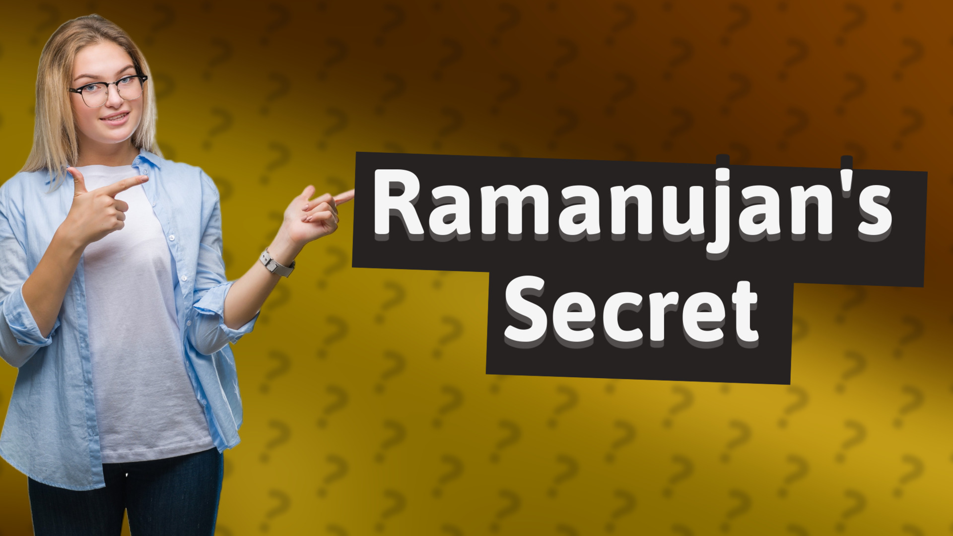 Ramanujan's Secret
