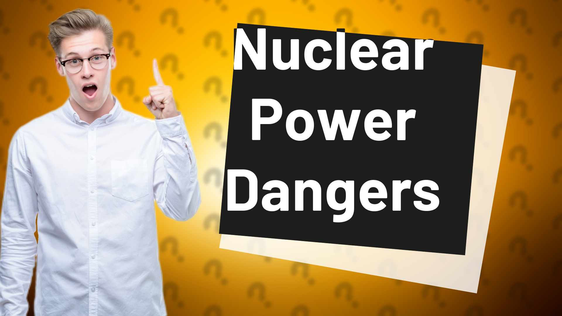 Nuclear Power Dangers