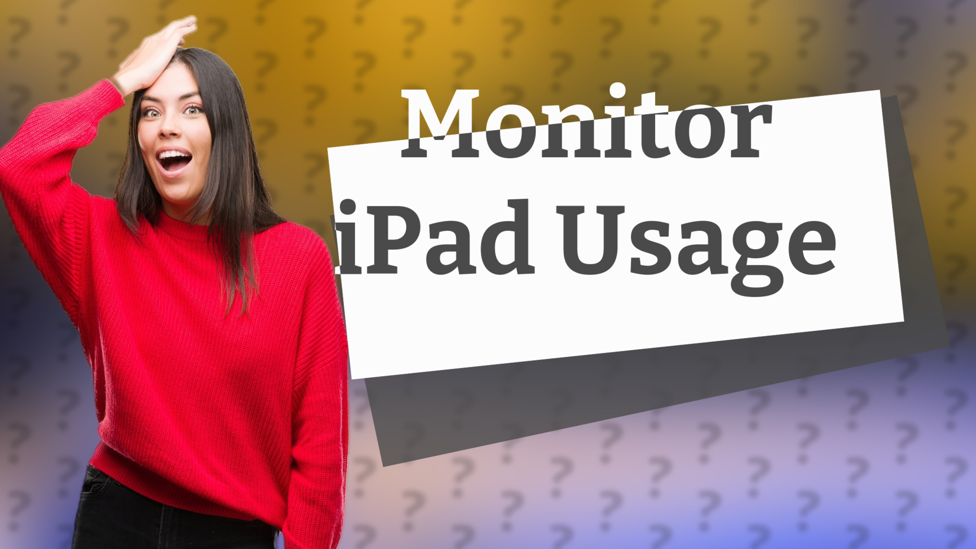 Monitor iPad Usage