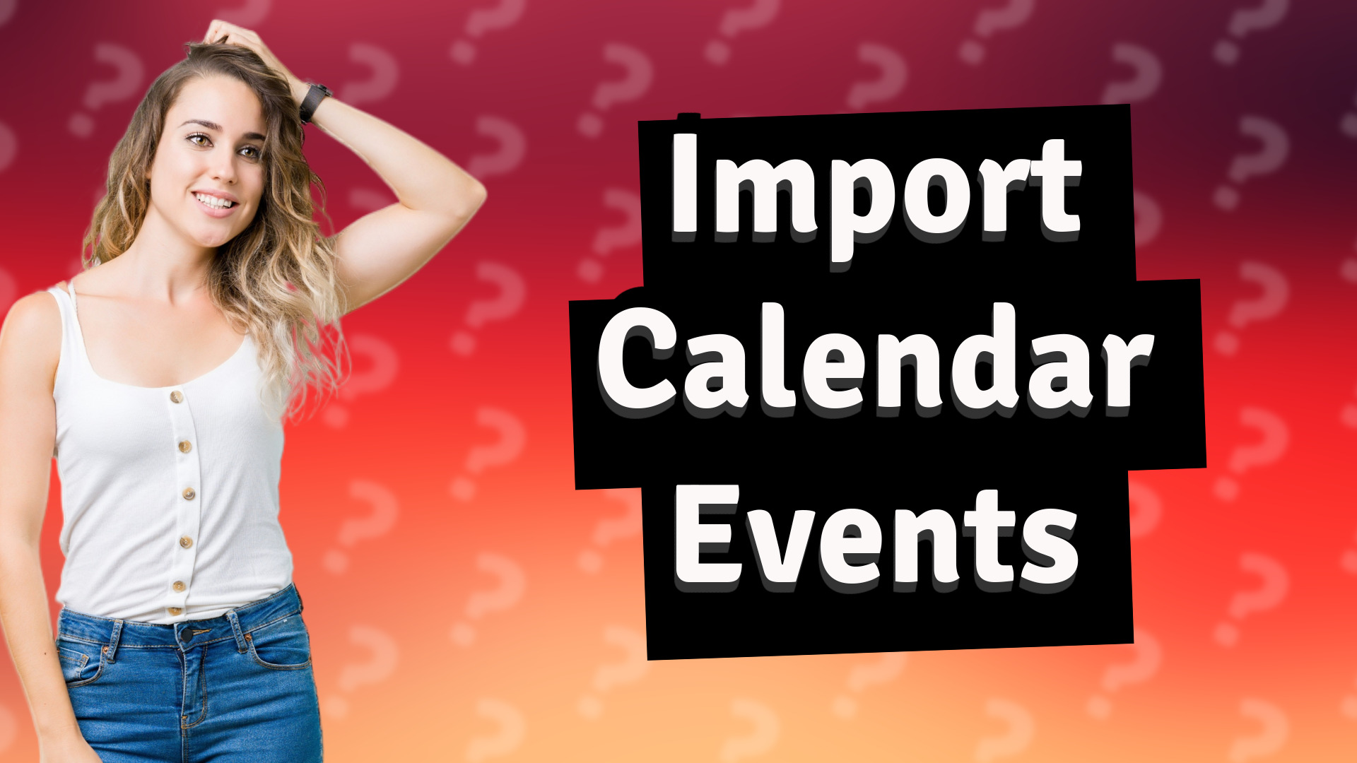Import Calendar Events