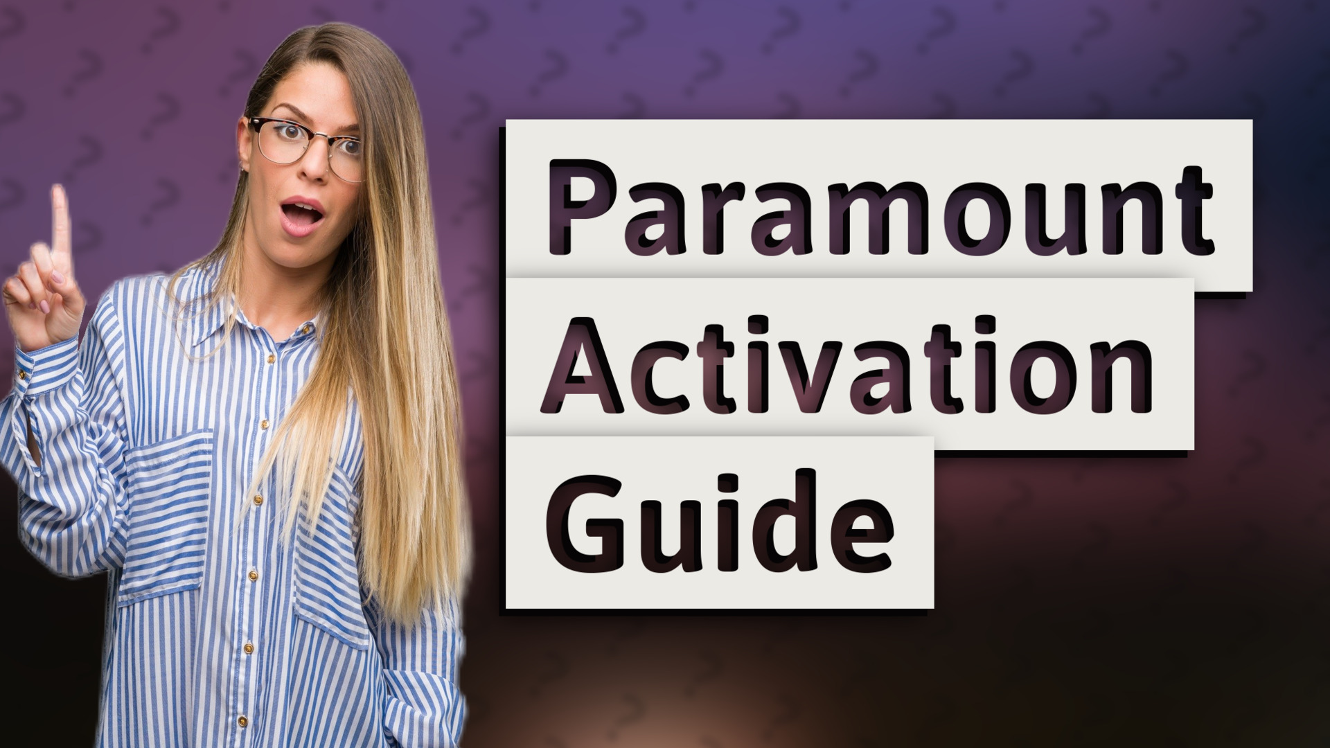 Paramount Activation Guide