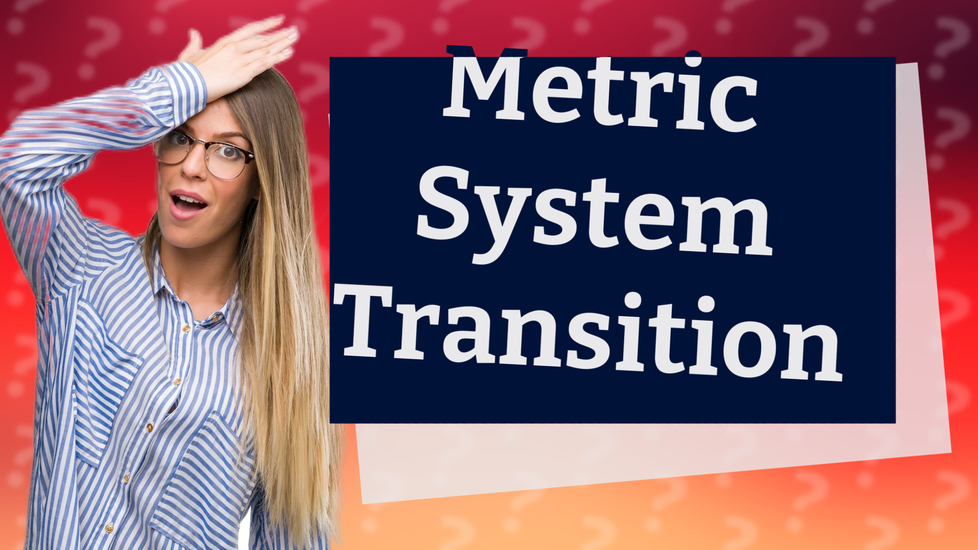 Metric System Transition