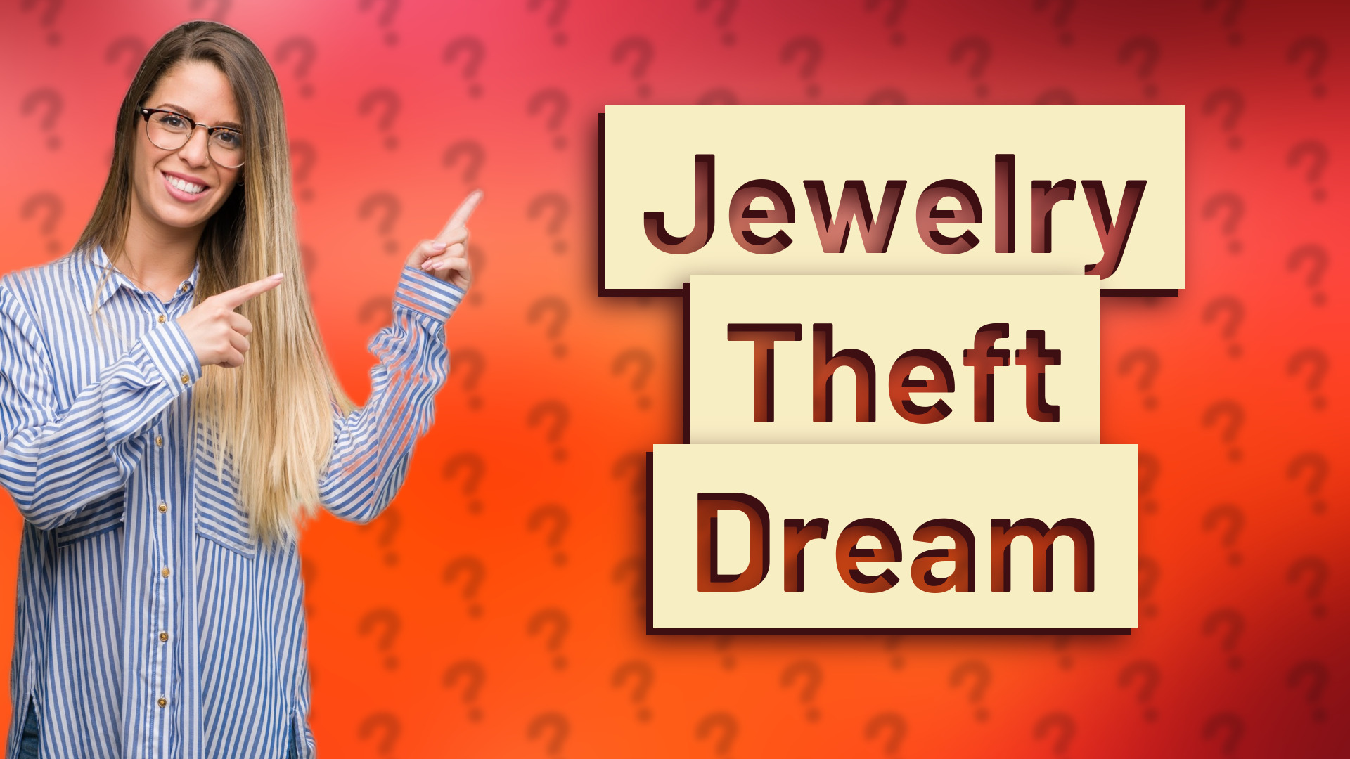 Jewelry Theft Dream