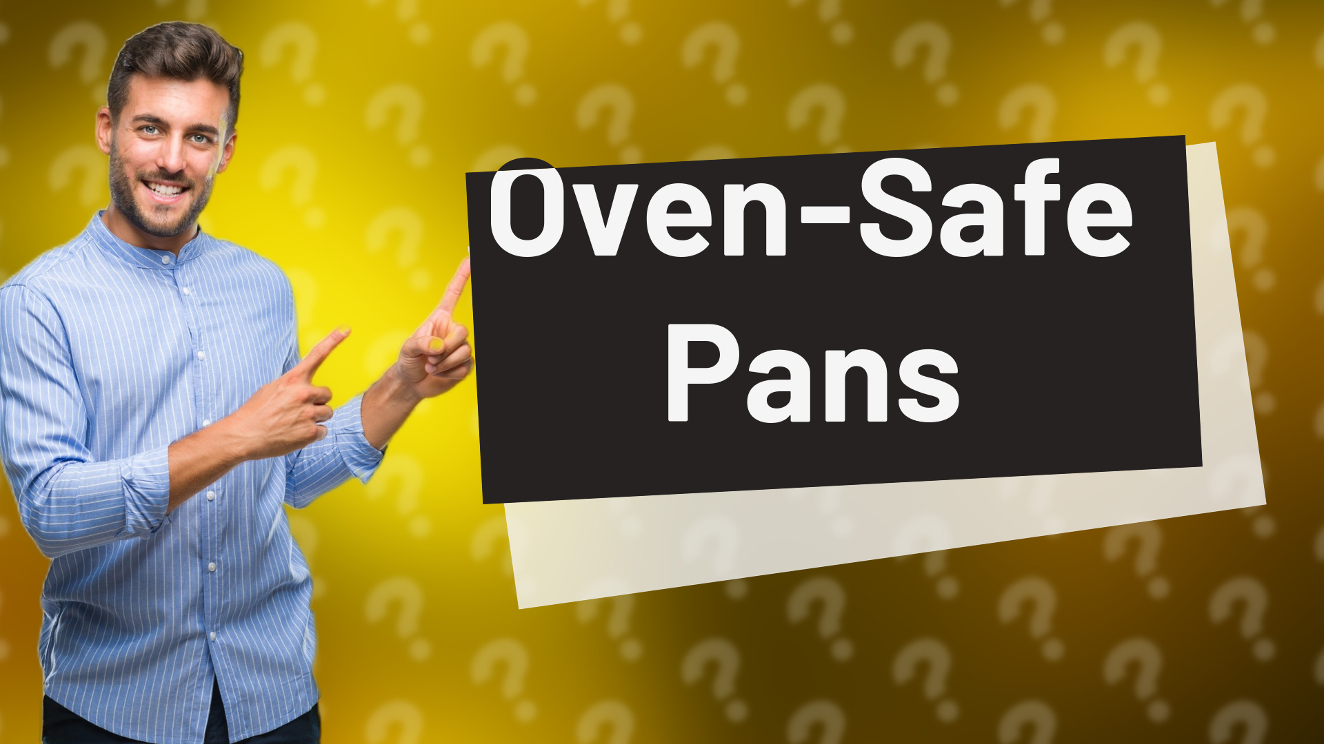 Oven-Safe Pans
