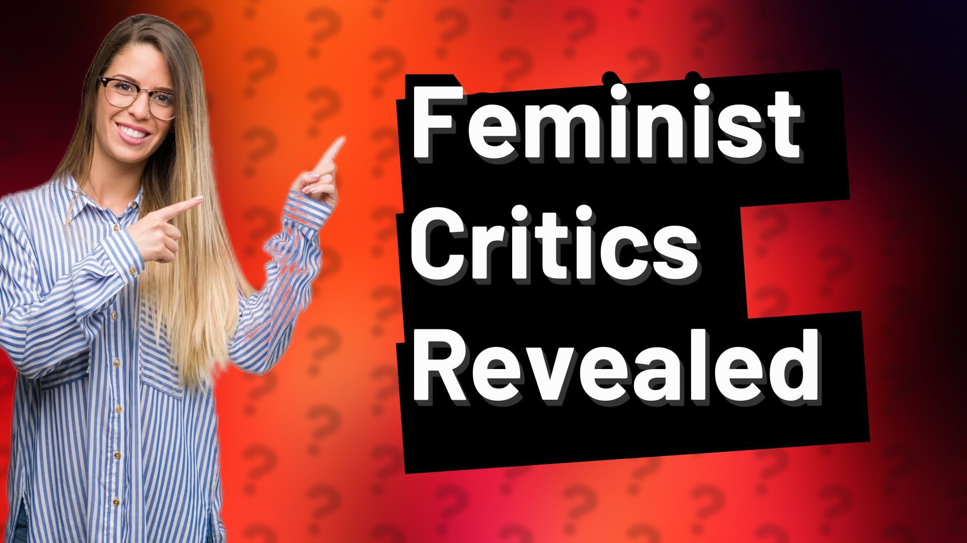 Feminist Critics Revealed