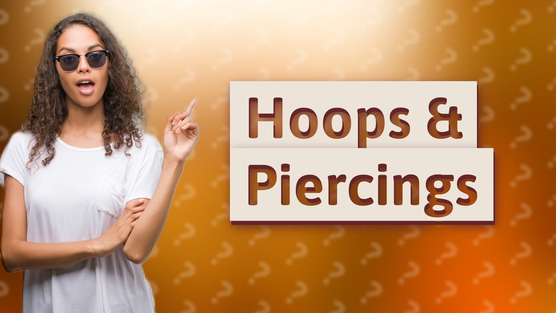 Hoops & Piercings
