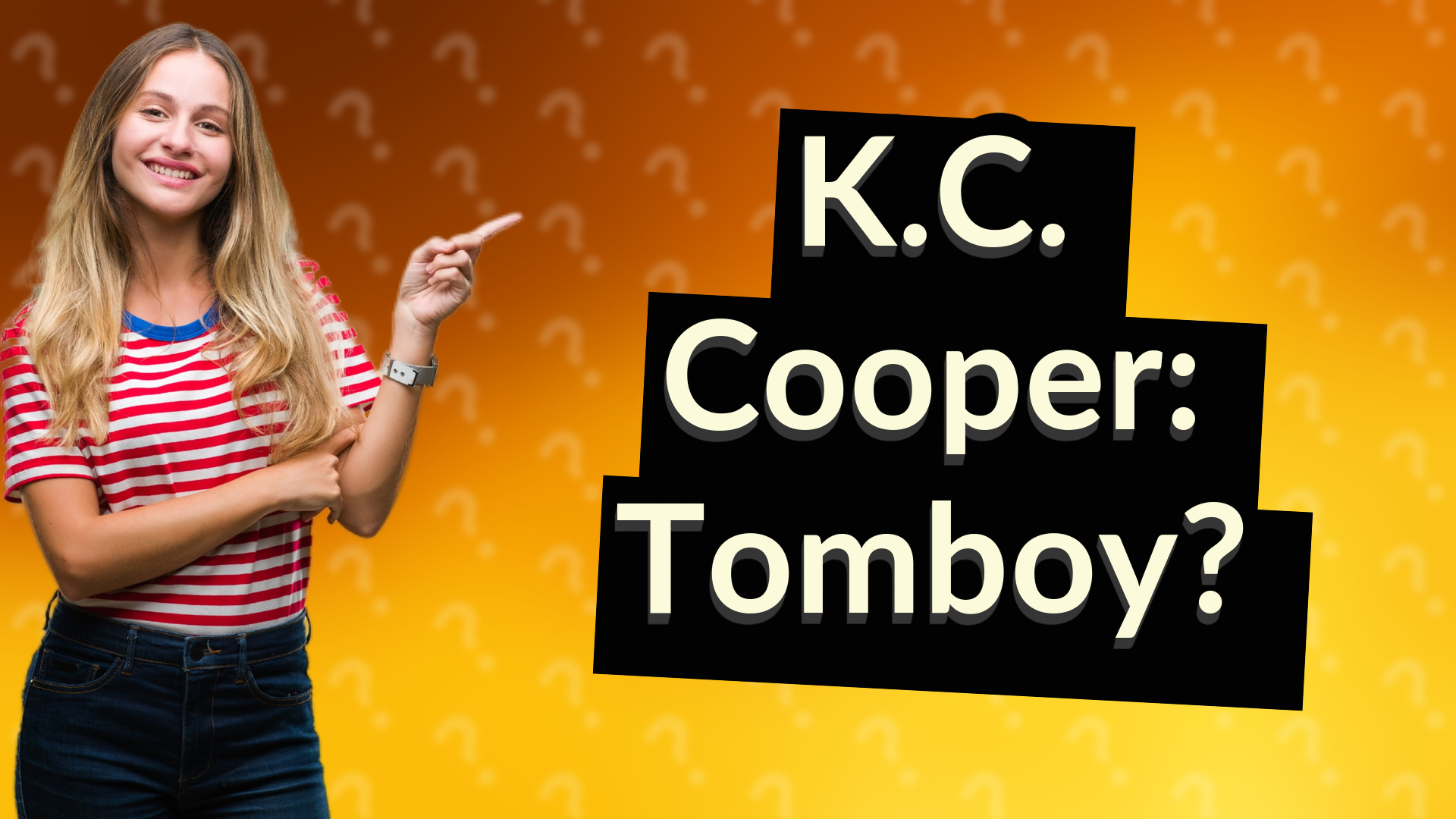 K.C. Cooper: Tomboy?