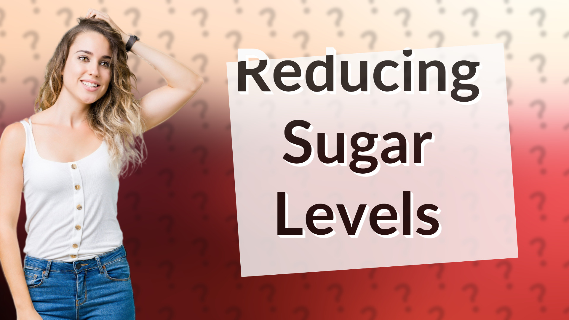 Reducing Sugar Levels