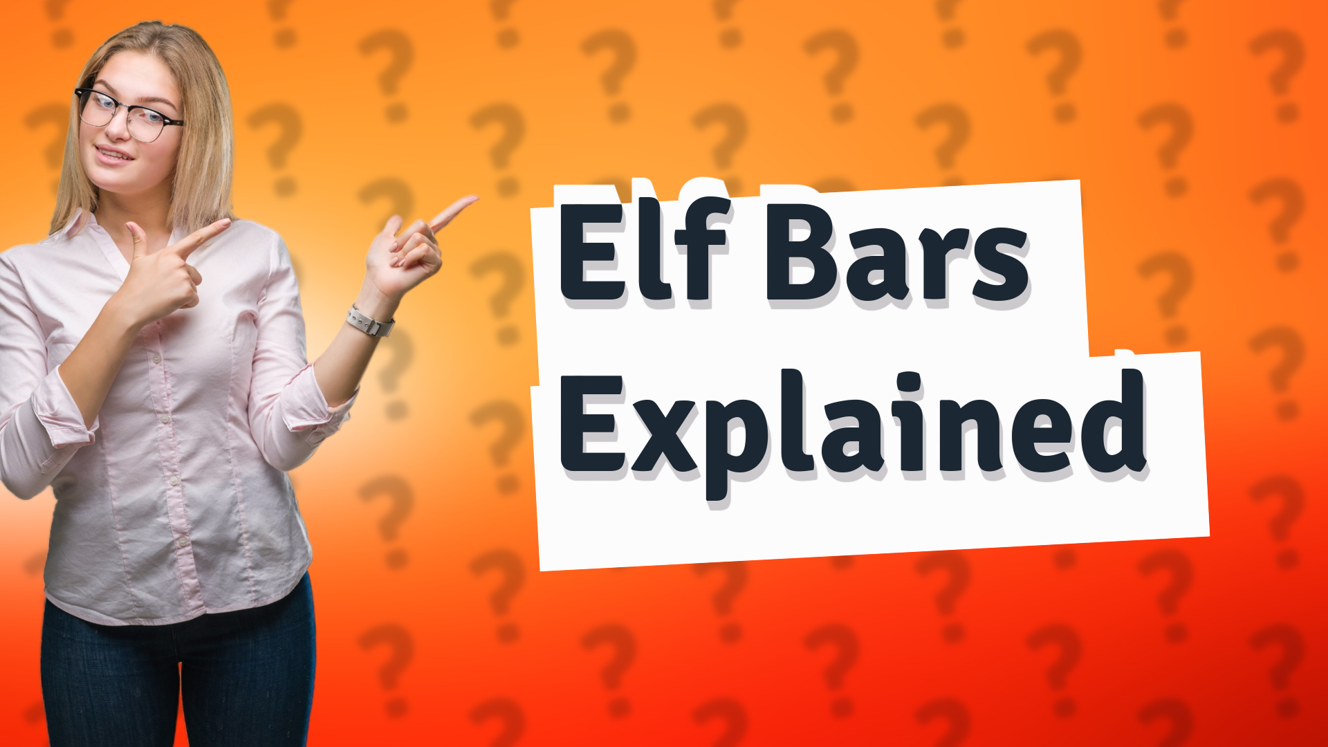 Elf Bars Explained