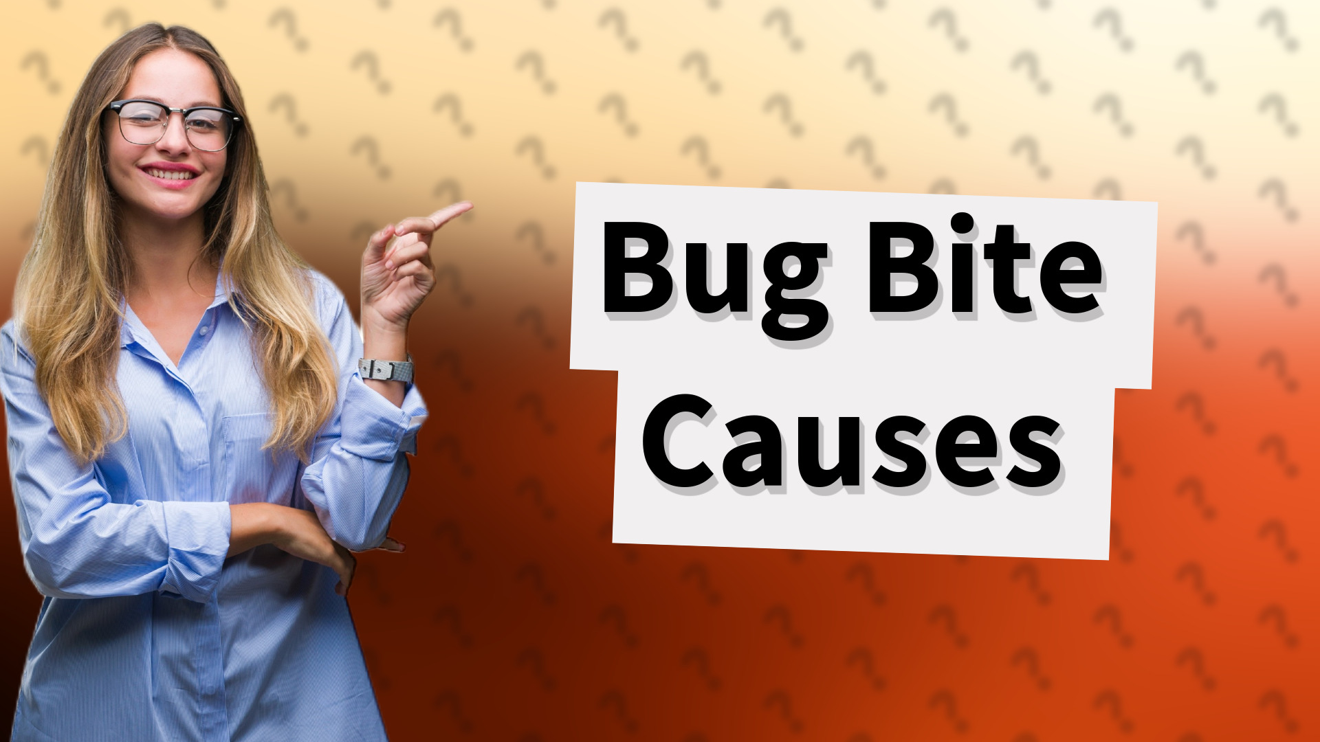 Bug Bite Causes