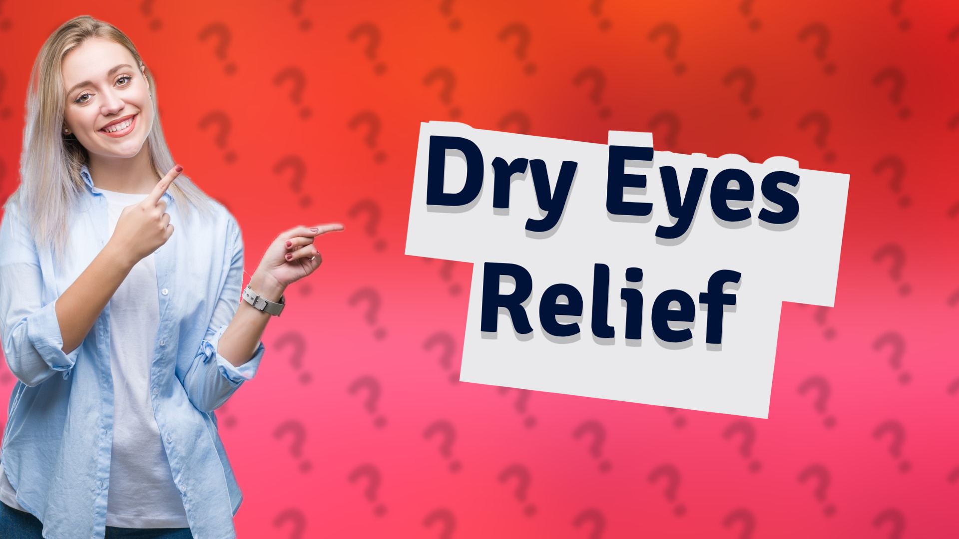 Dry Eyes Relief