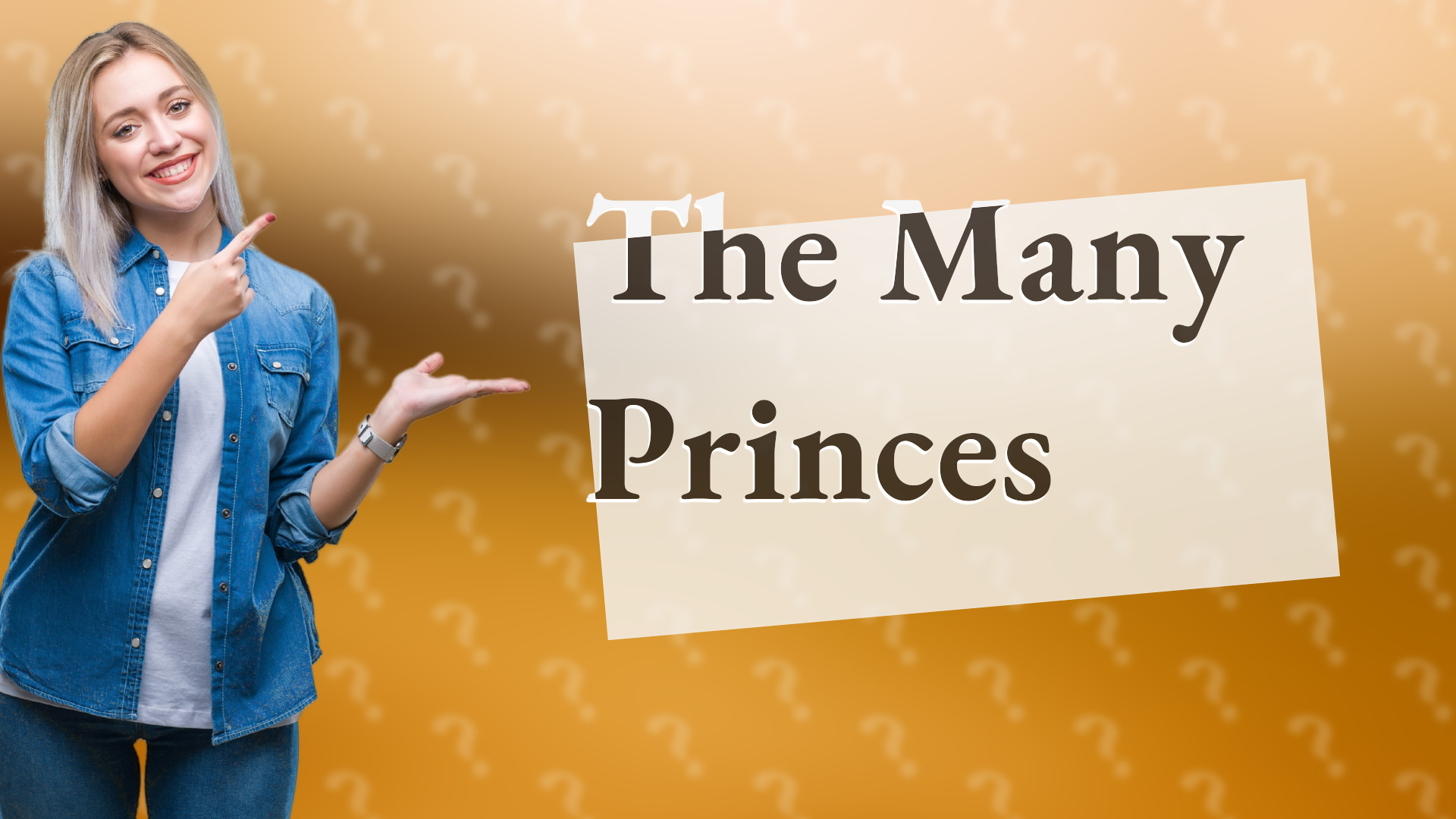 The Many Princes