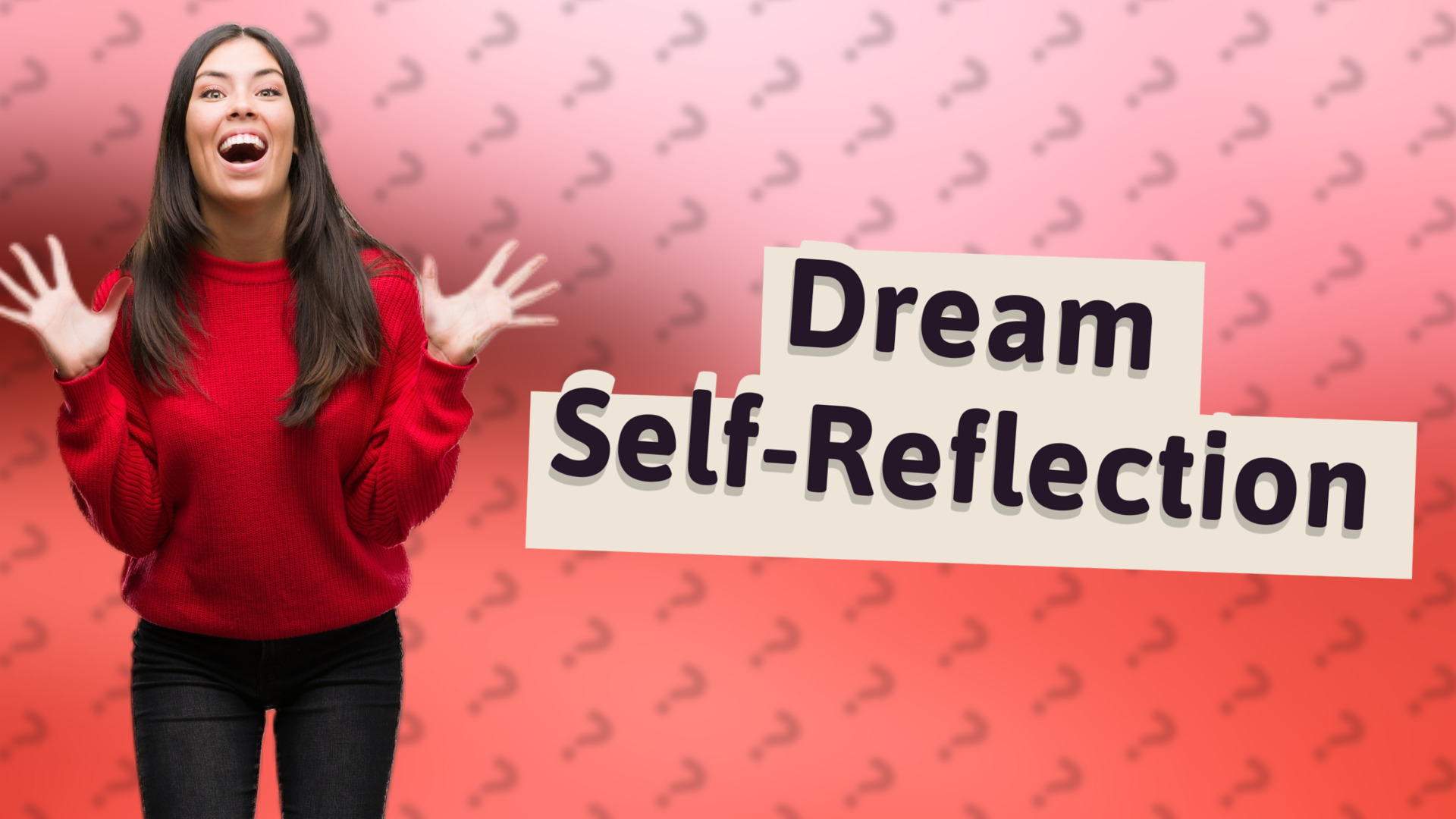 Dream Self-Reflection