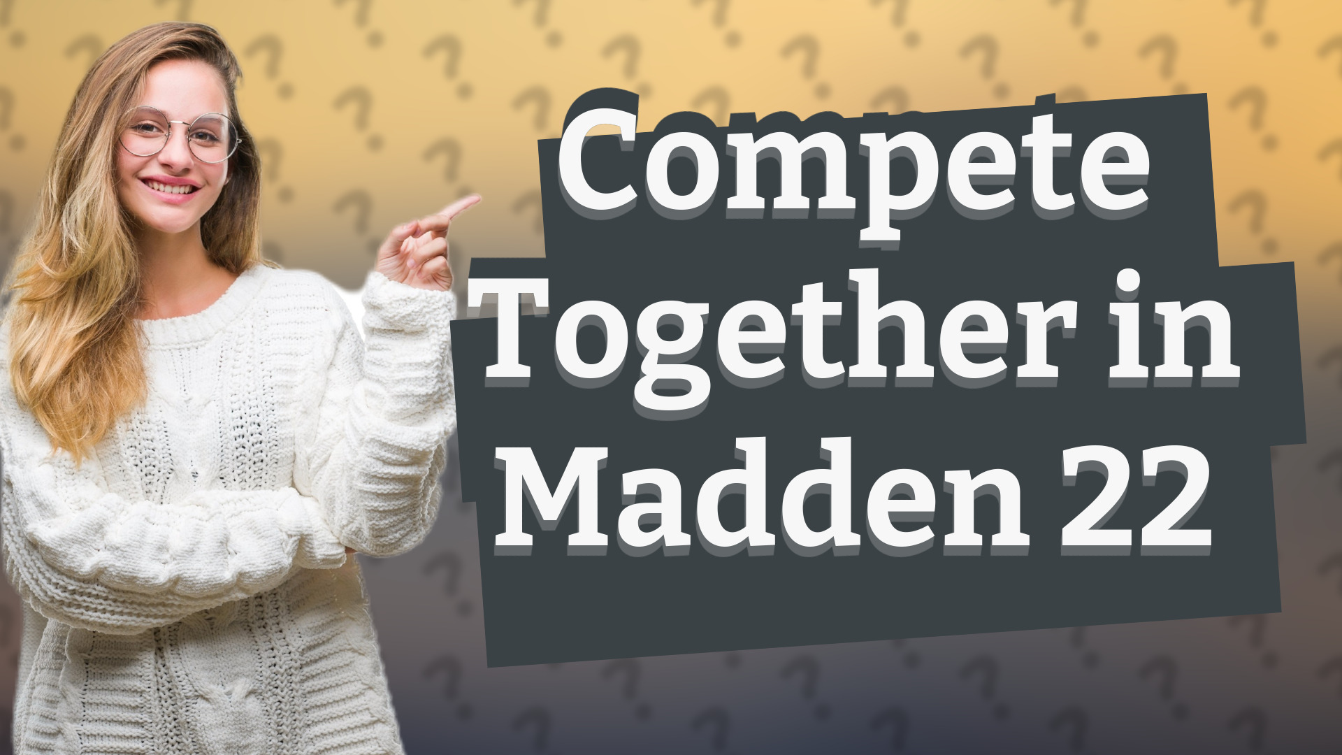 Compete Together in Madden 22