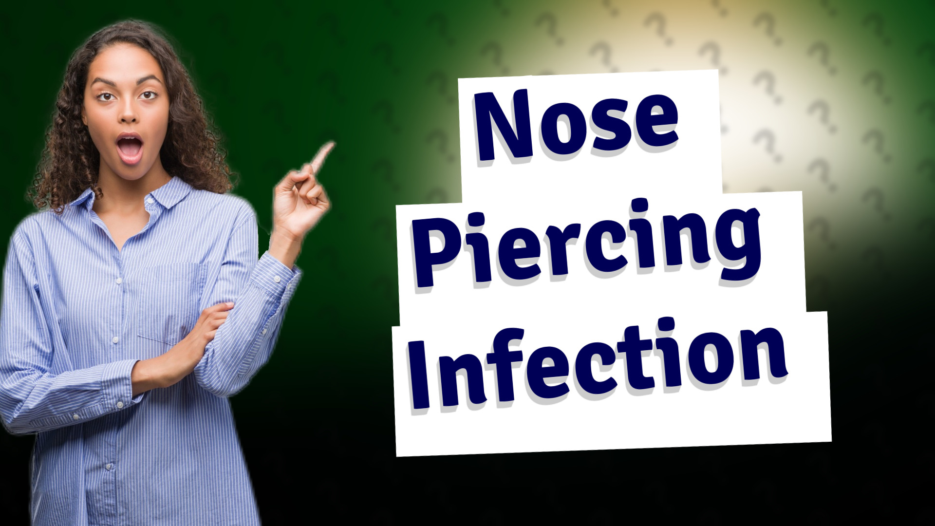 Nose Piercing Infection