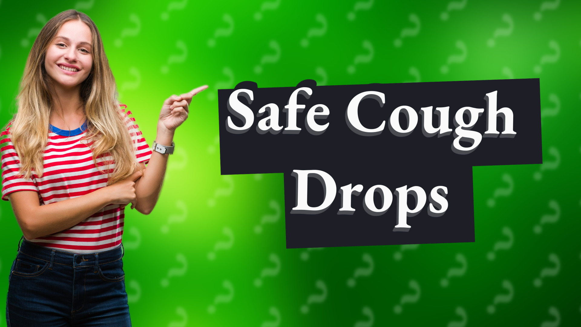 Safe Cough Drops