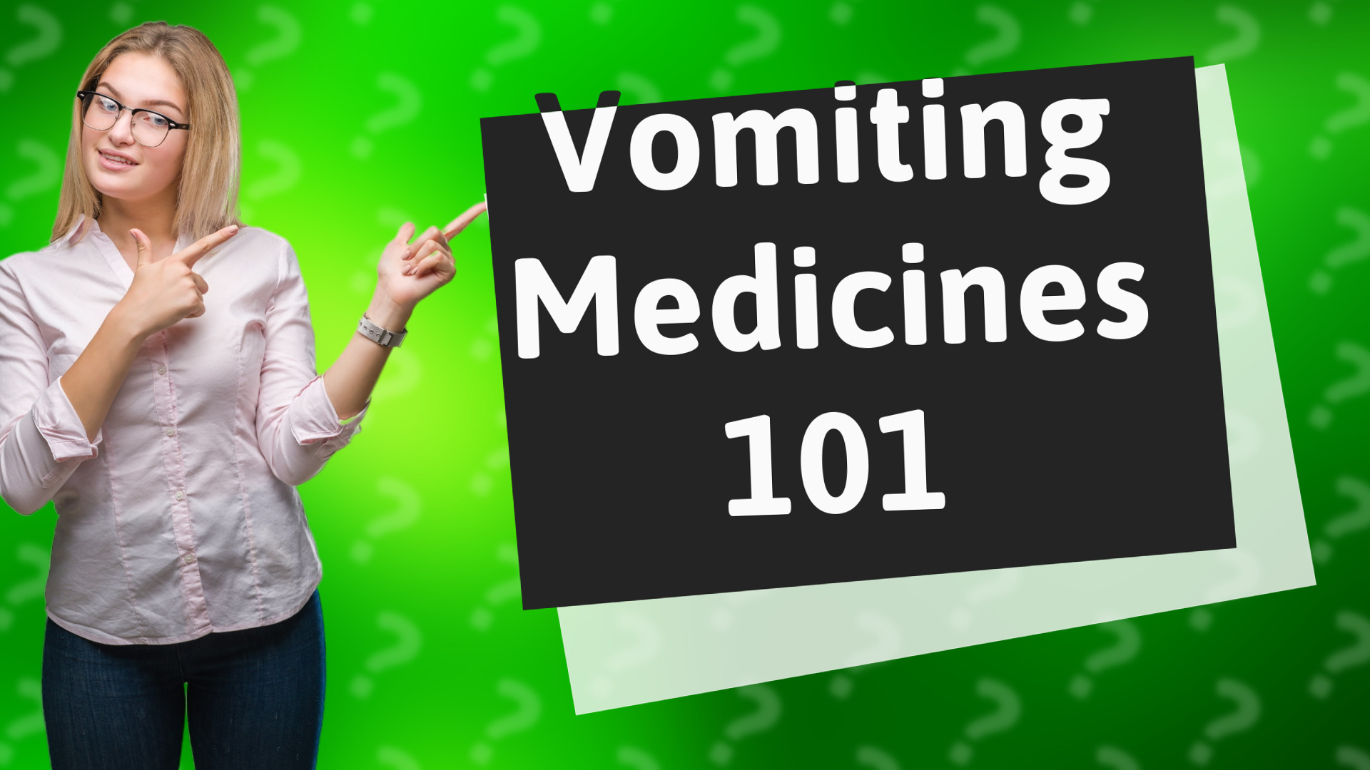 Vomiting Medicines 101