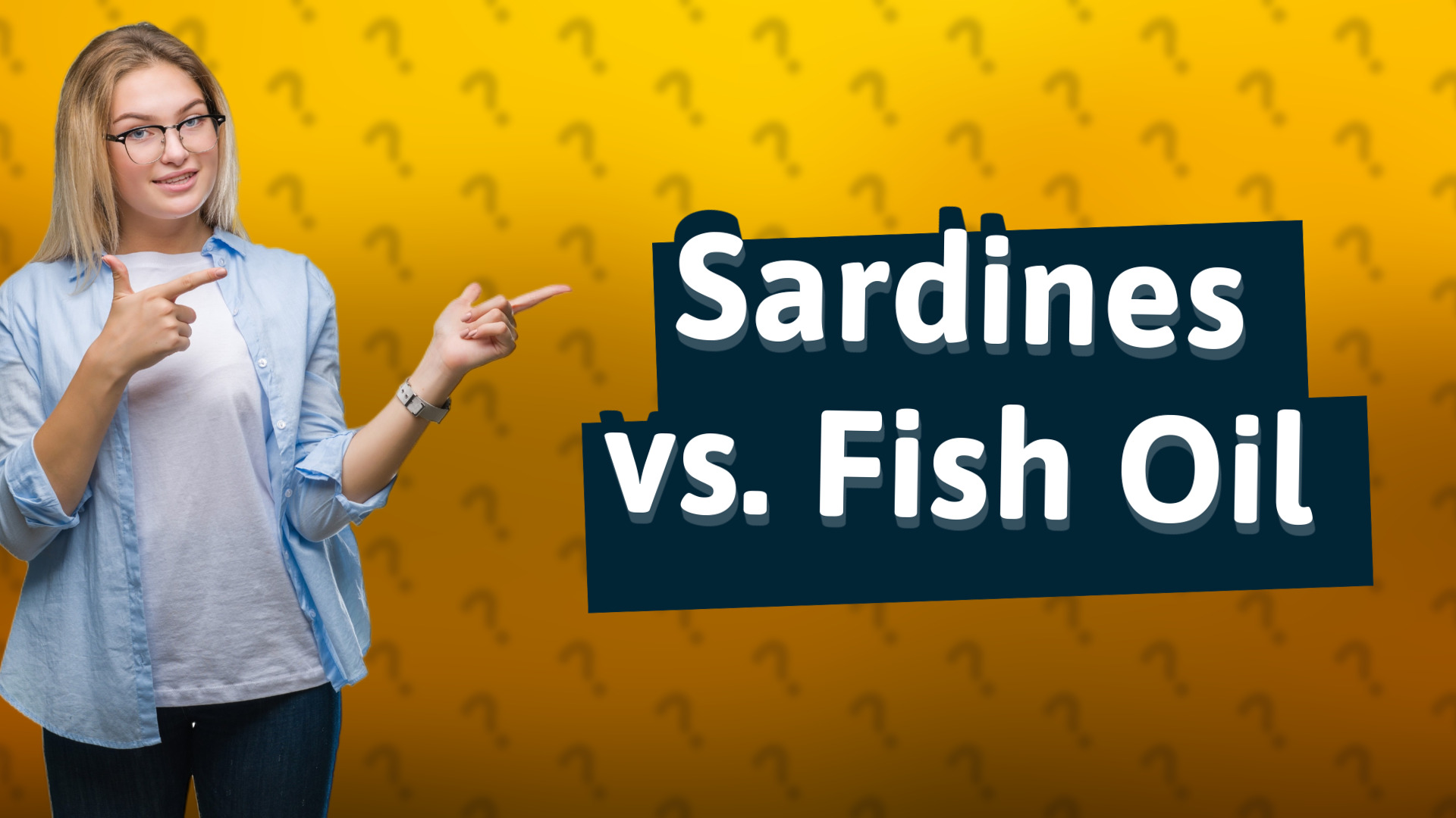 Sardines vs. Fish Oil