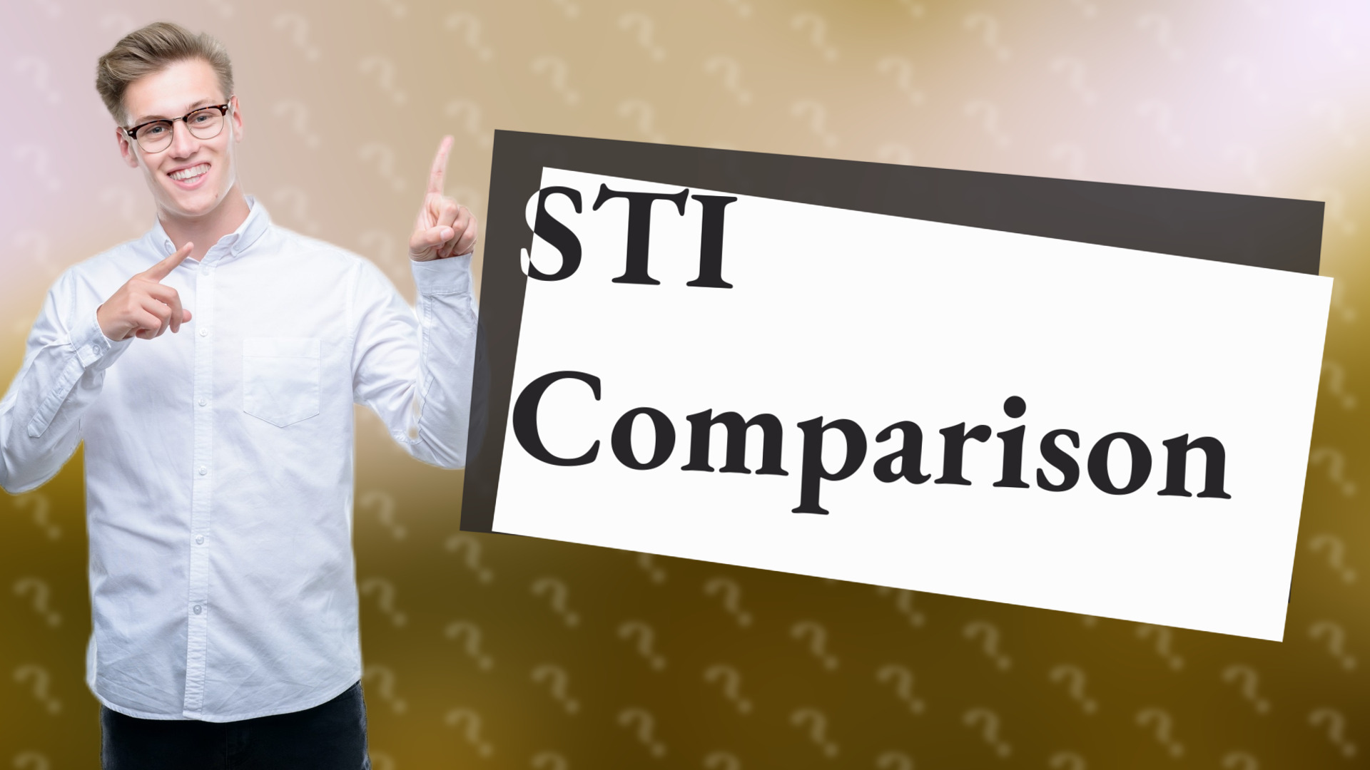 STI Comparison