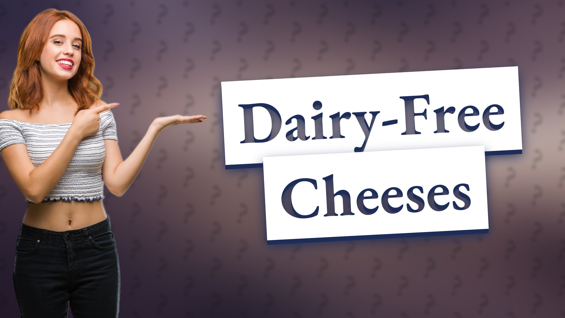 Dairy-Free Cheeses