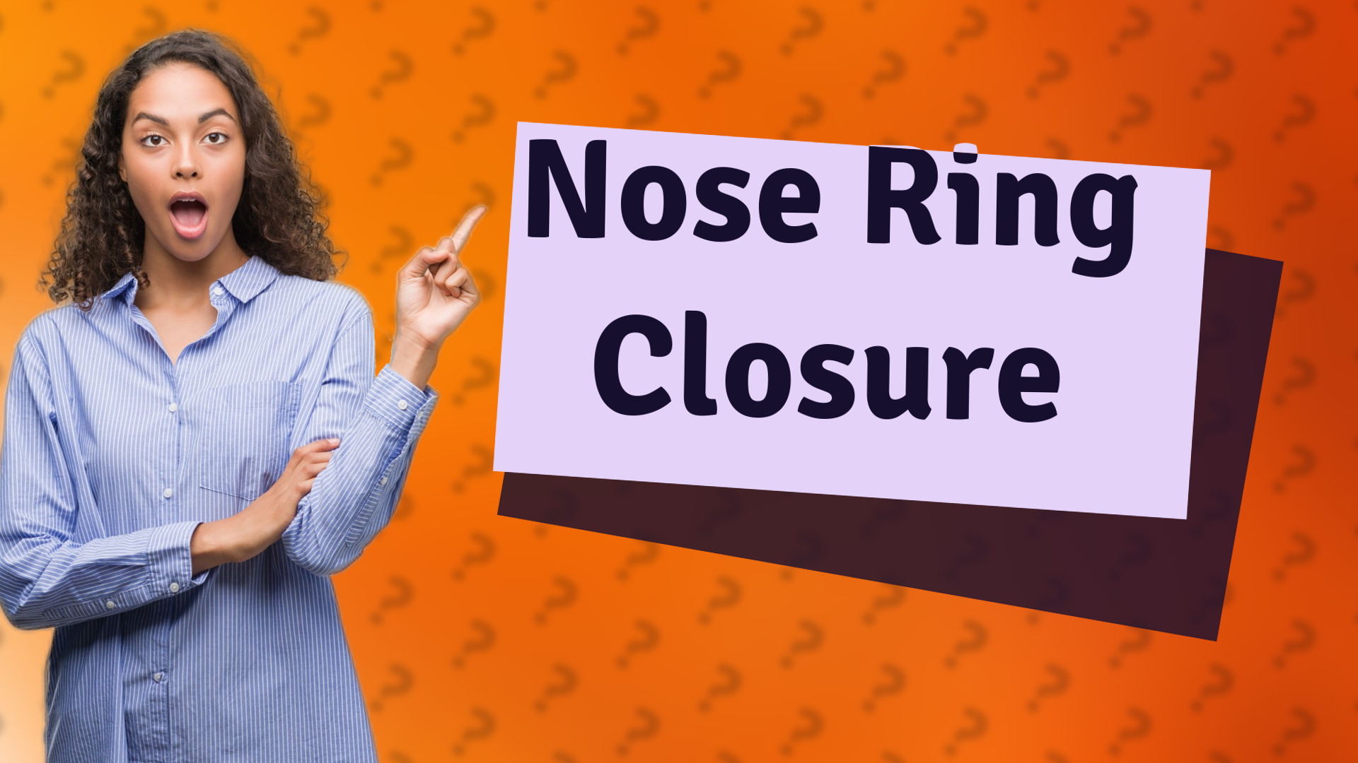 Nose Ring Closure
