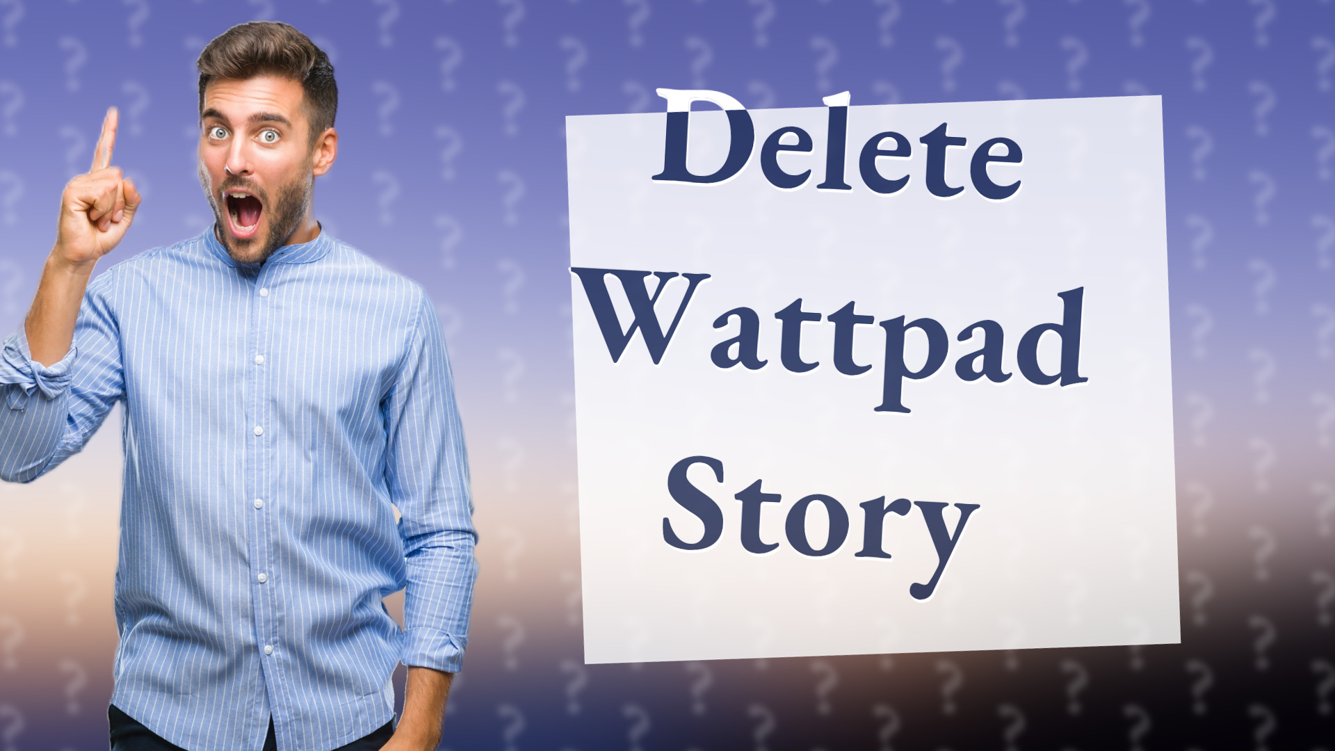 Delete Wattpad Story