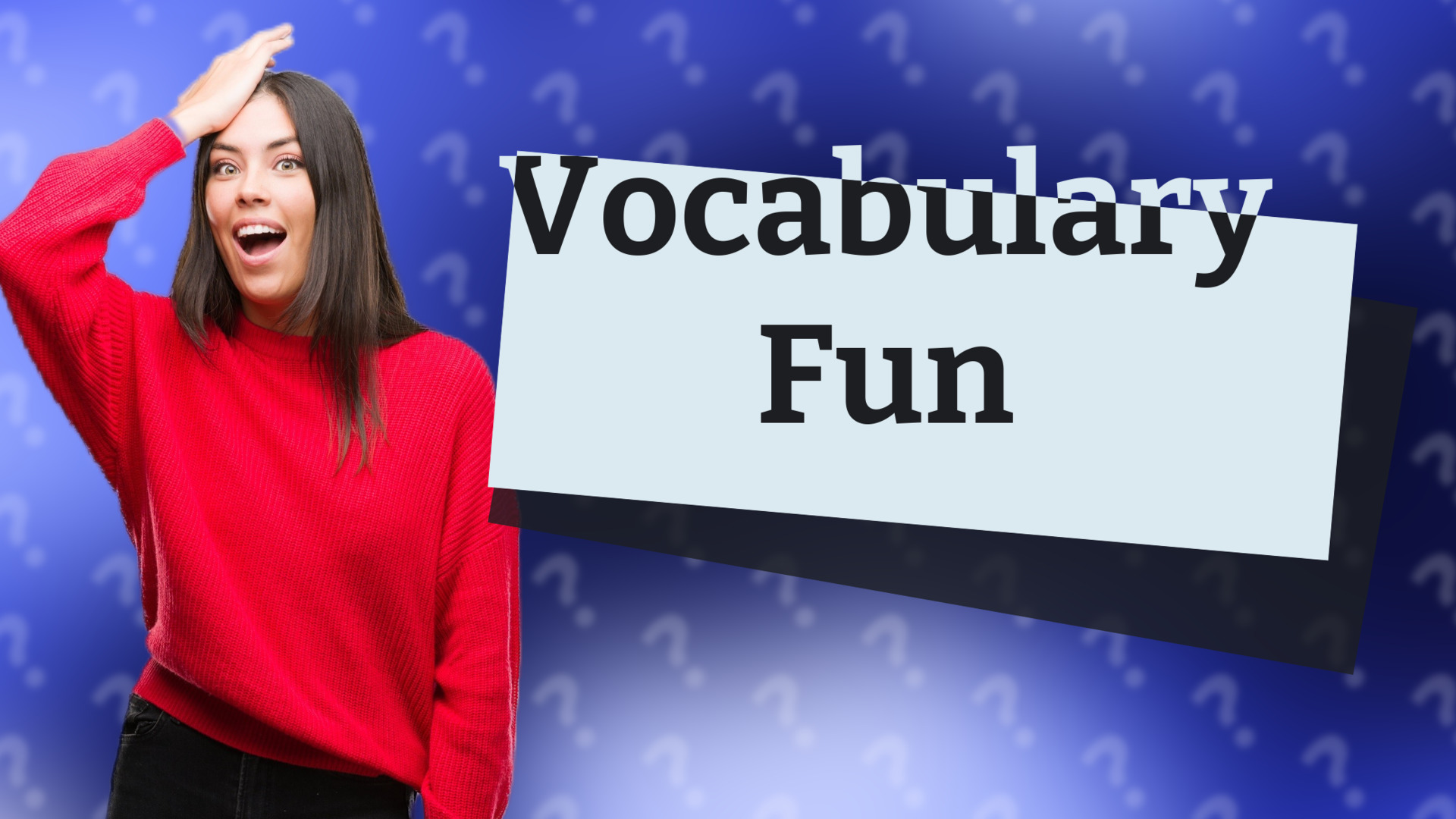 Vocabulary Fun