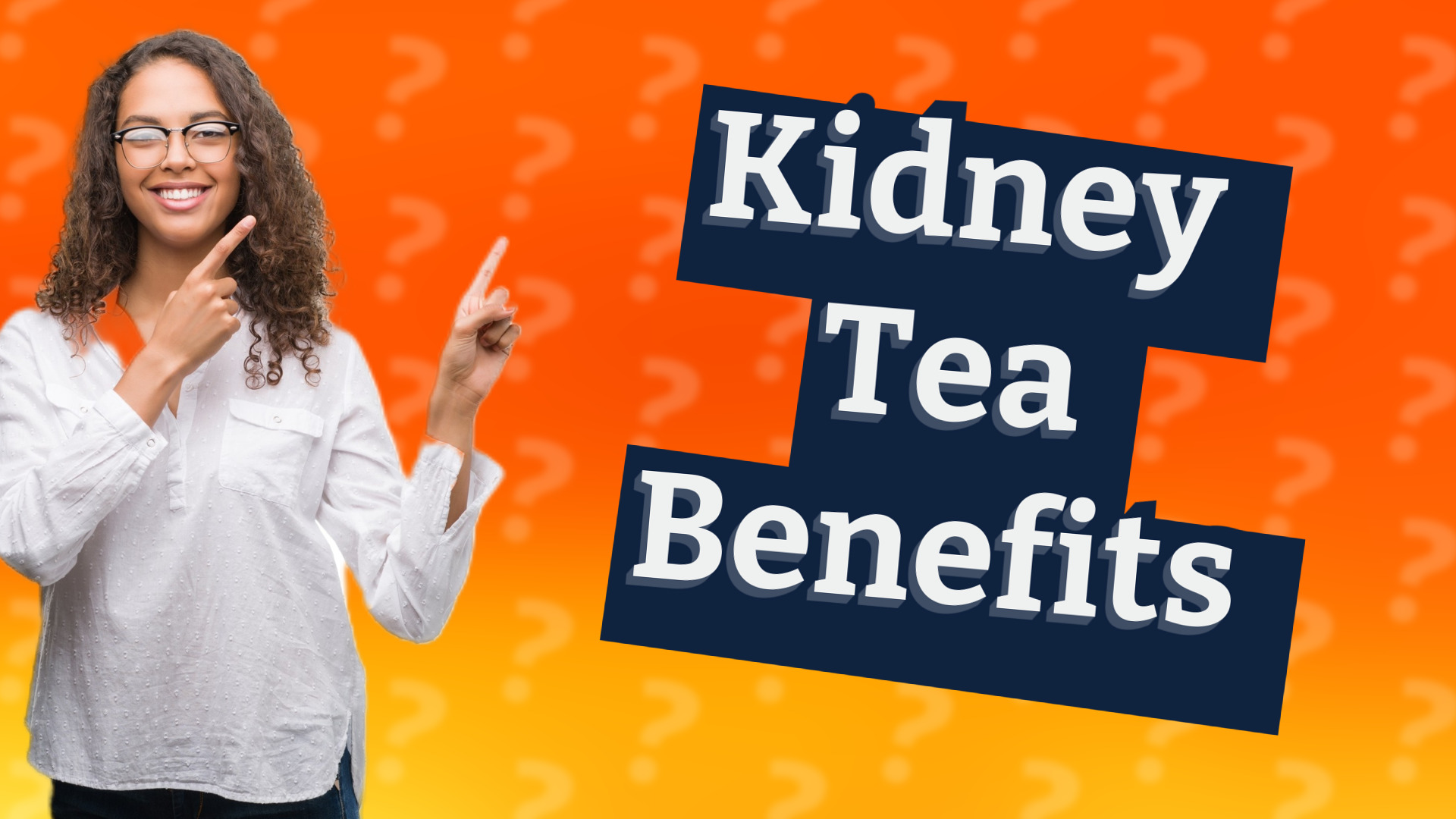 Kidney Tea Benefits