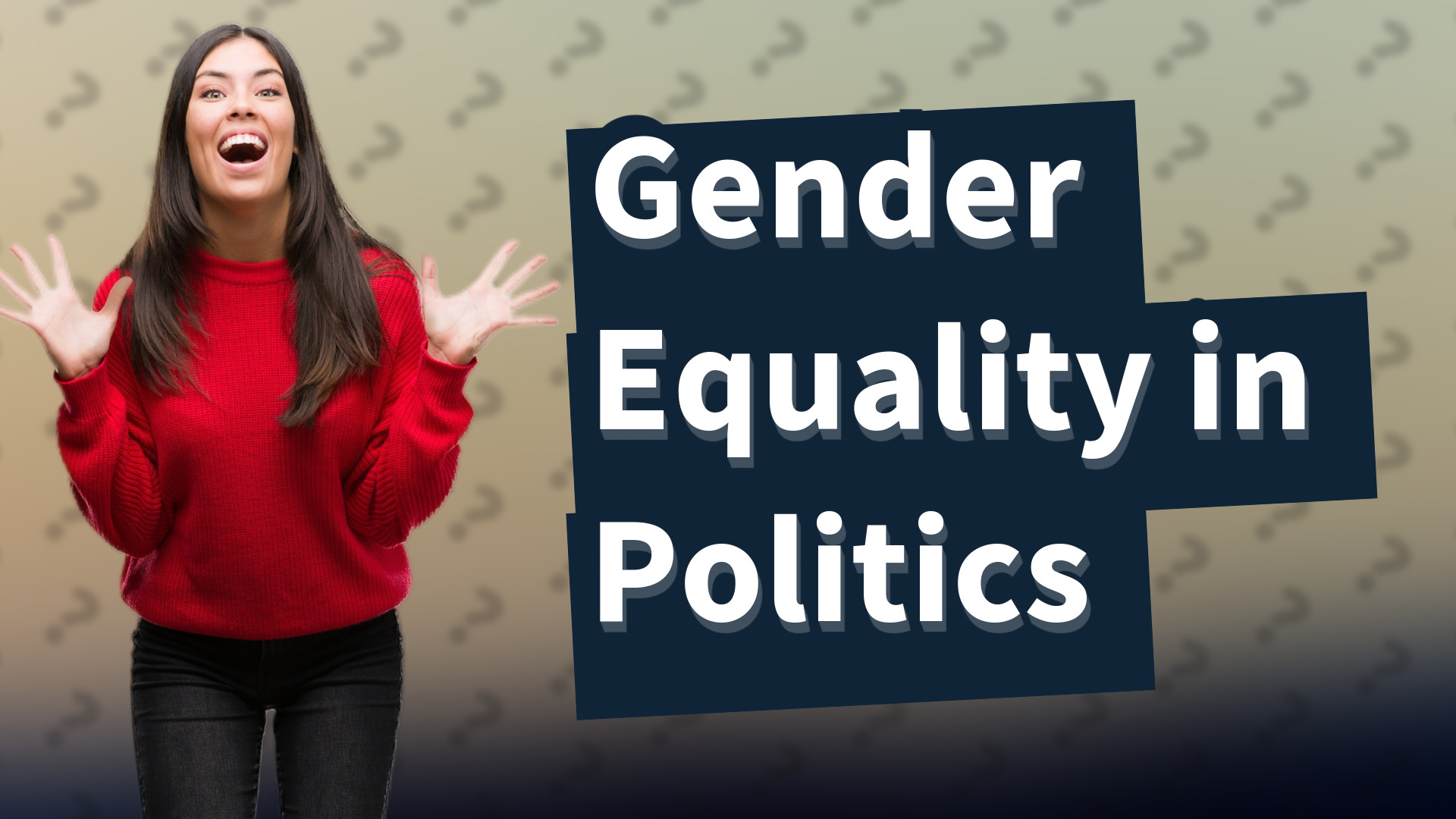 Gender Equality in Politics