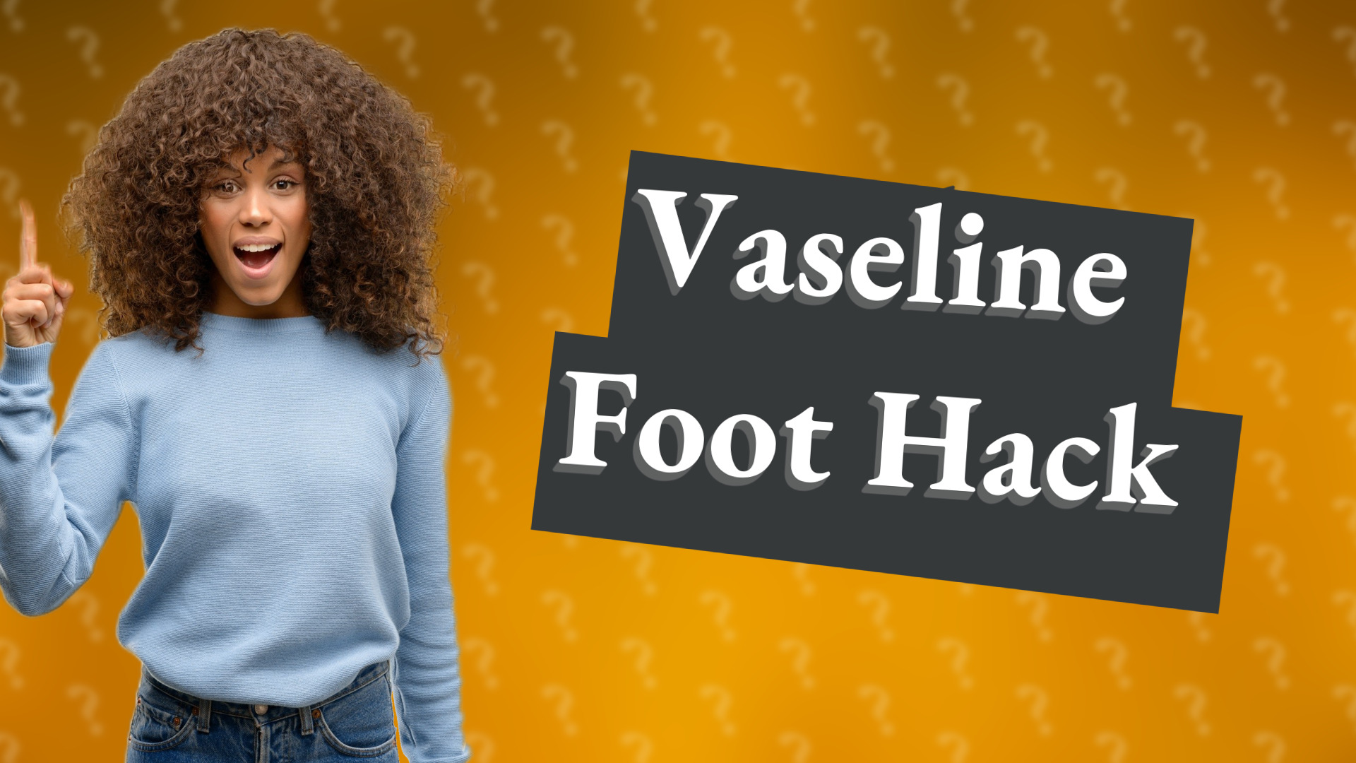 Vaseline Foot Hack