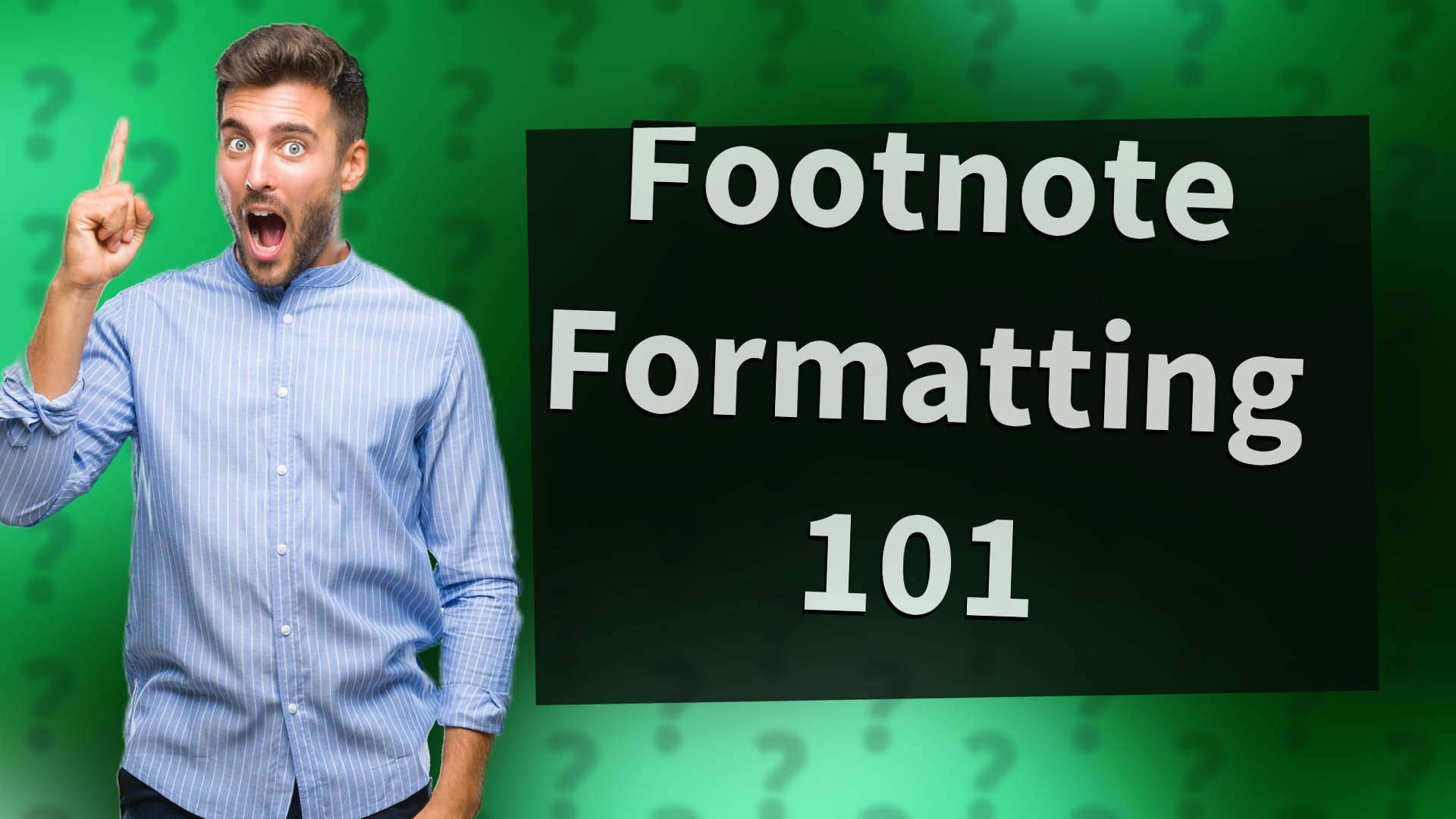 Footnote Formatting 101