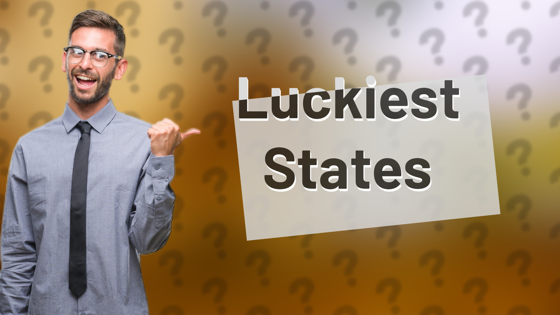 Luckiest States