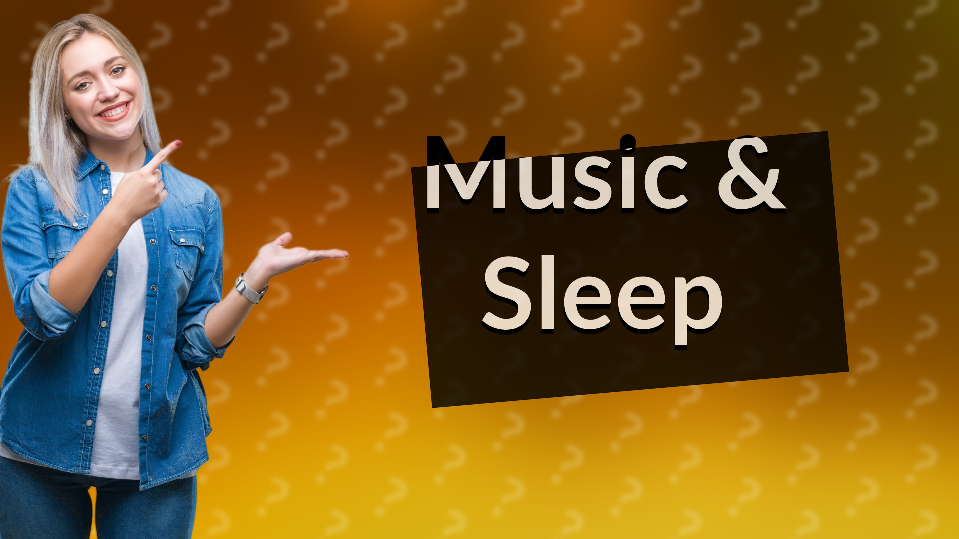 Music & Sleep