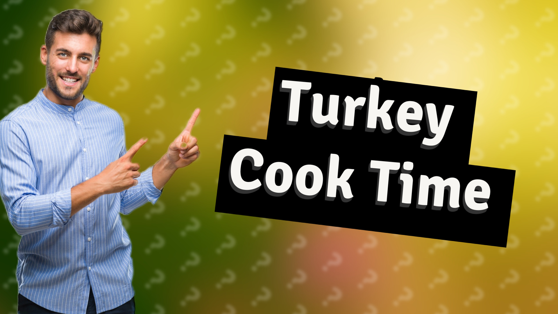 Turkey Cook Time