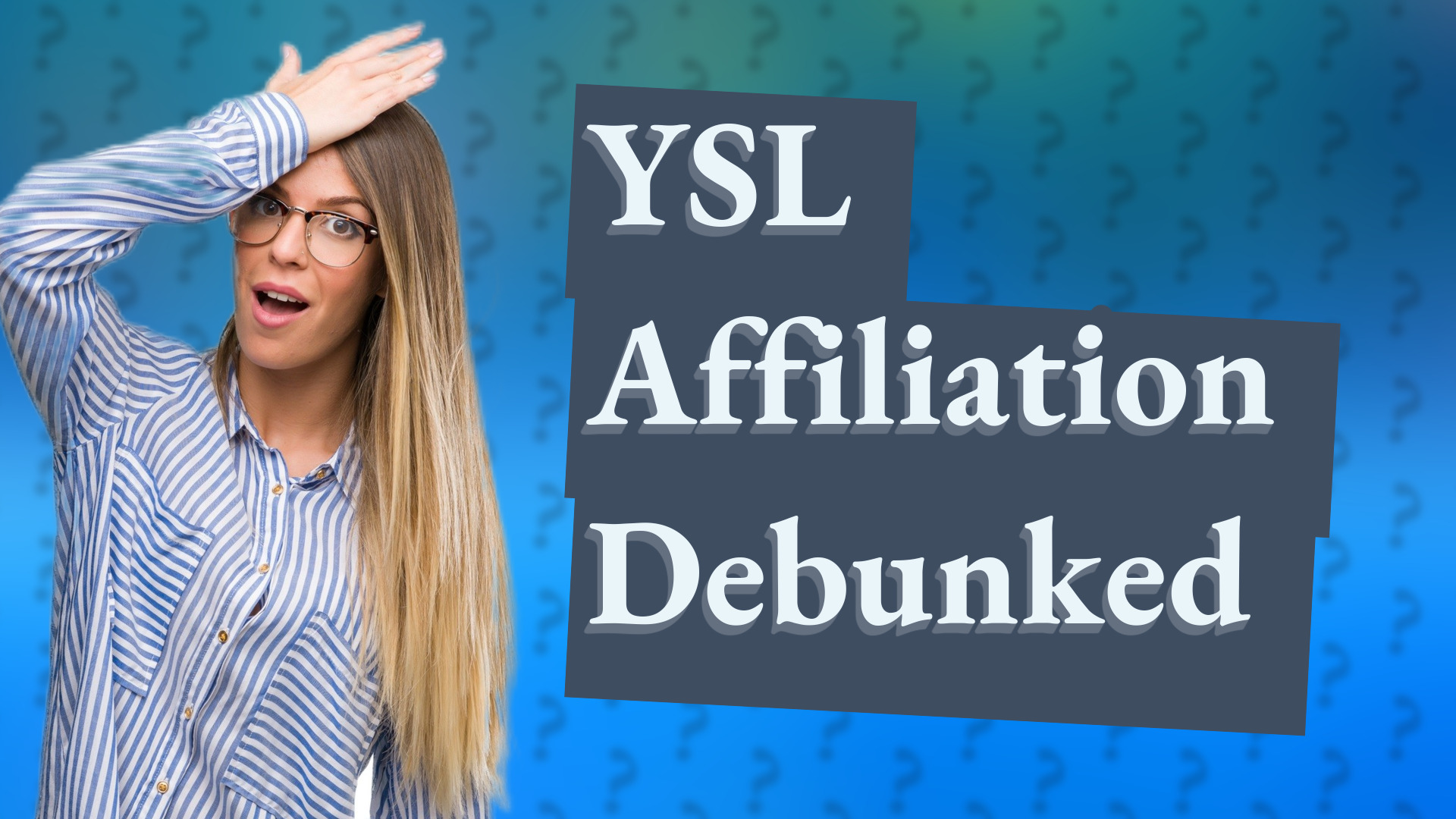 YSL Affiliation Debunked