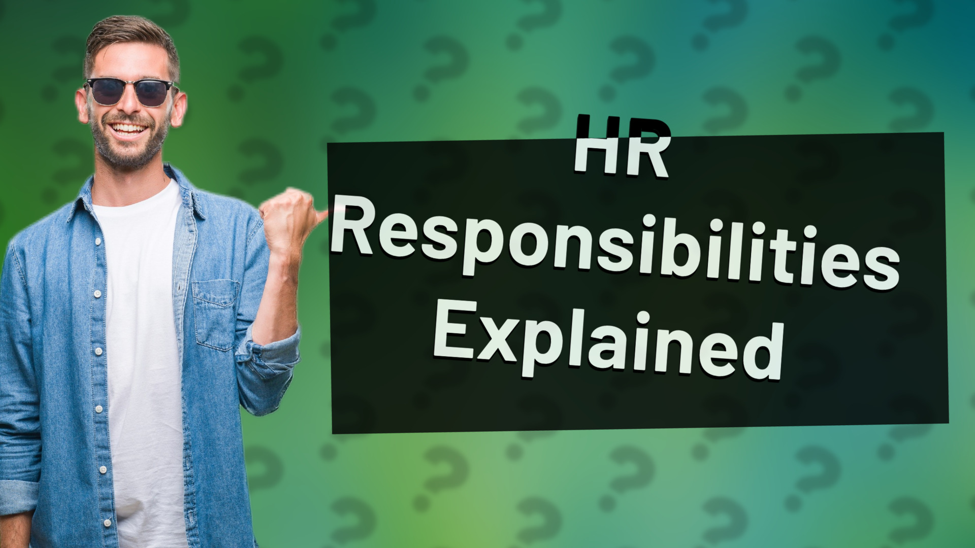 HR Responsibilities Explained