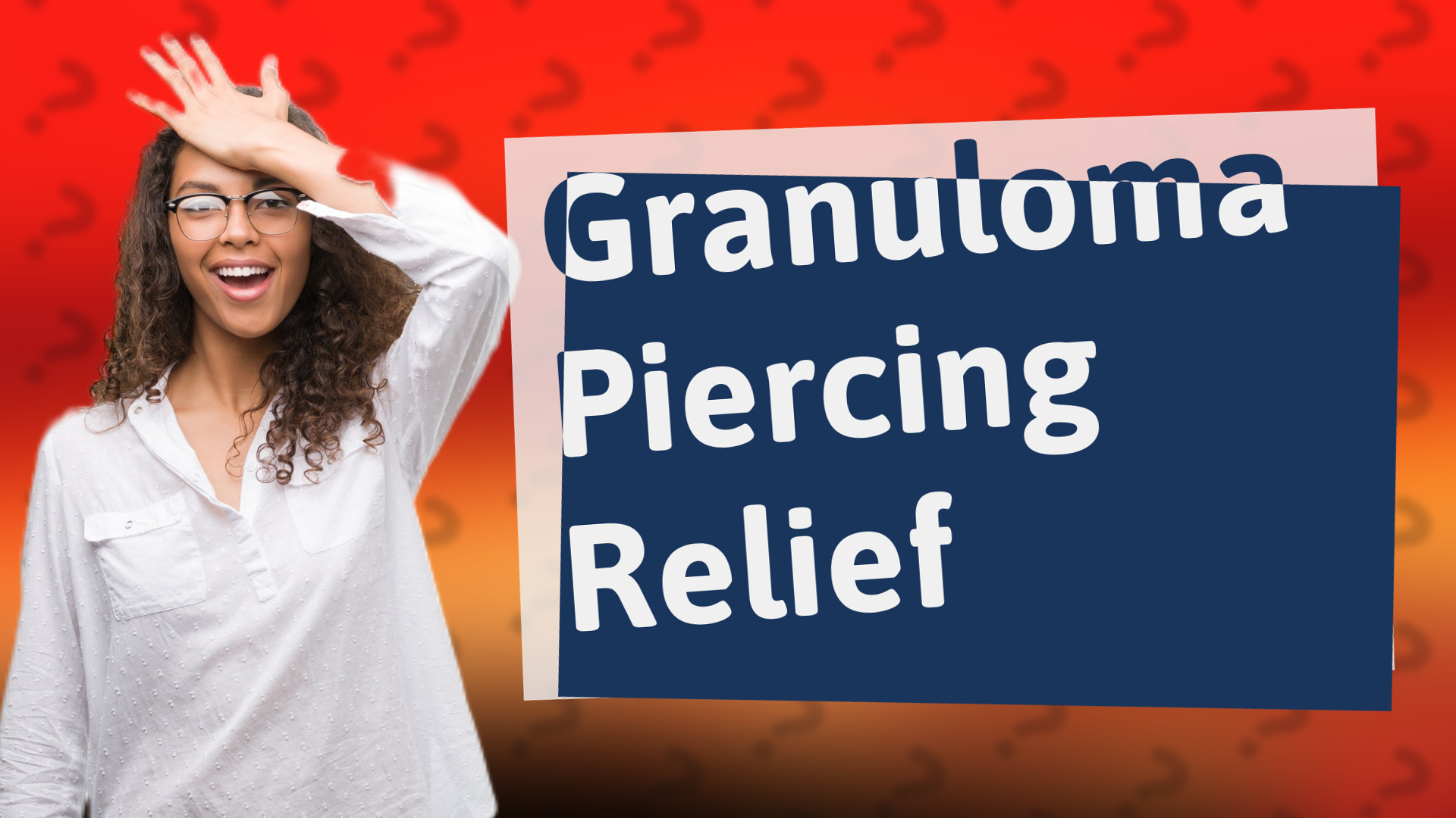 Granuloma Piercing Relief