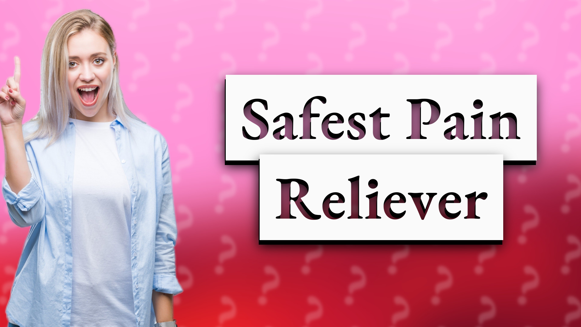 Safest Pain Reliever