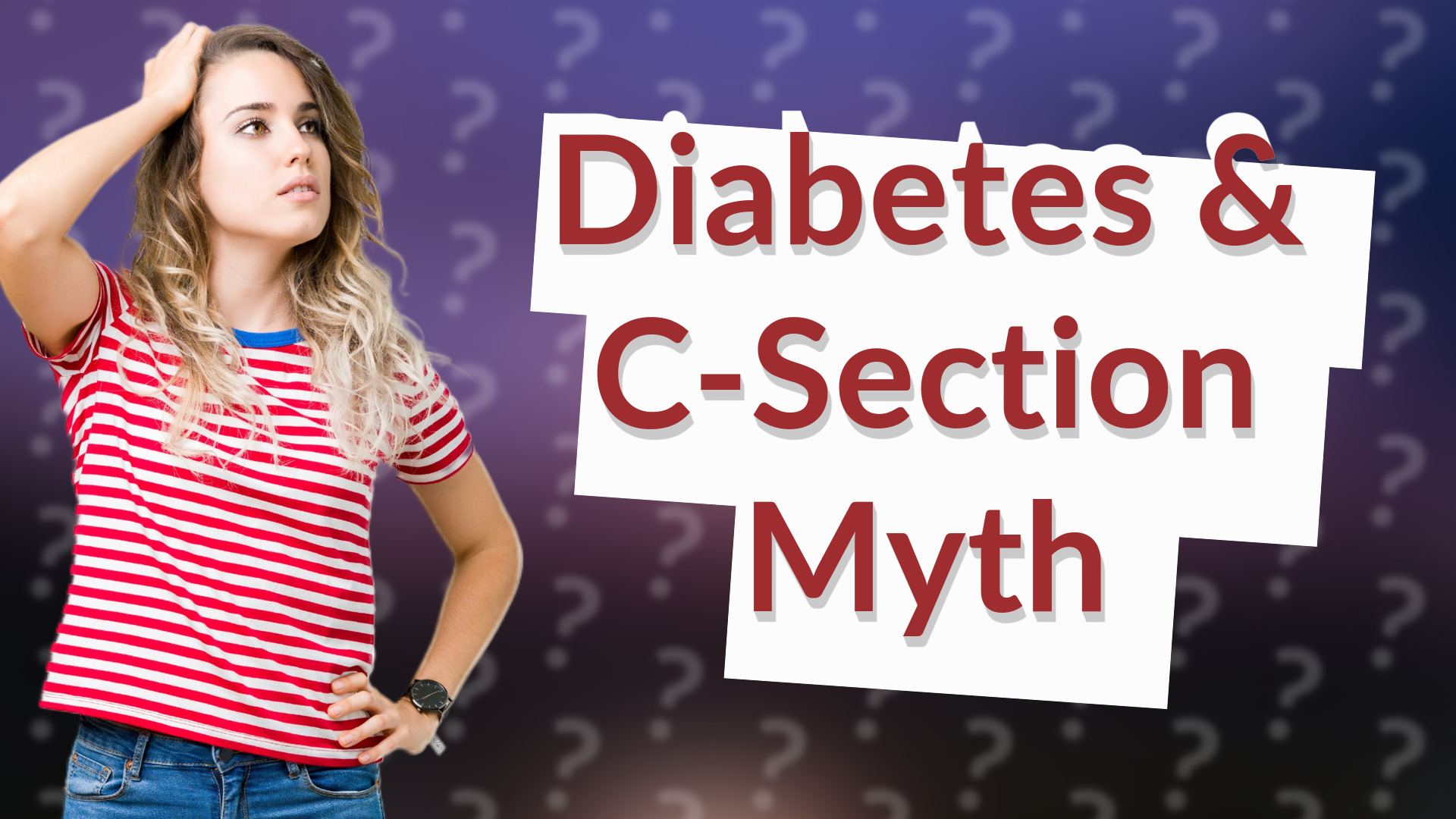 Diabetes & C-Section Myth