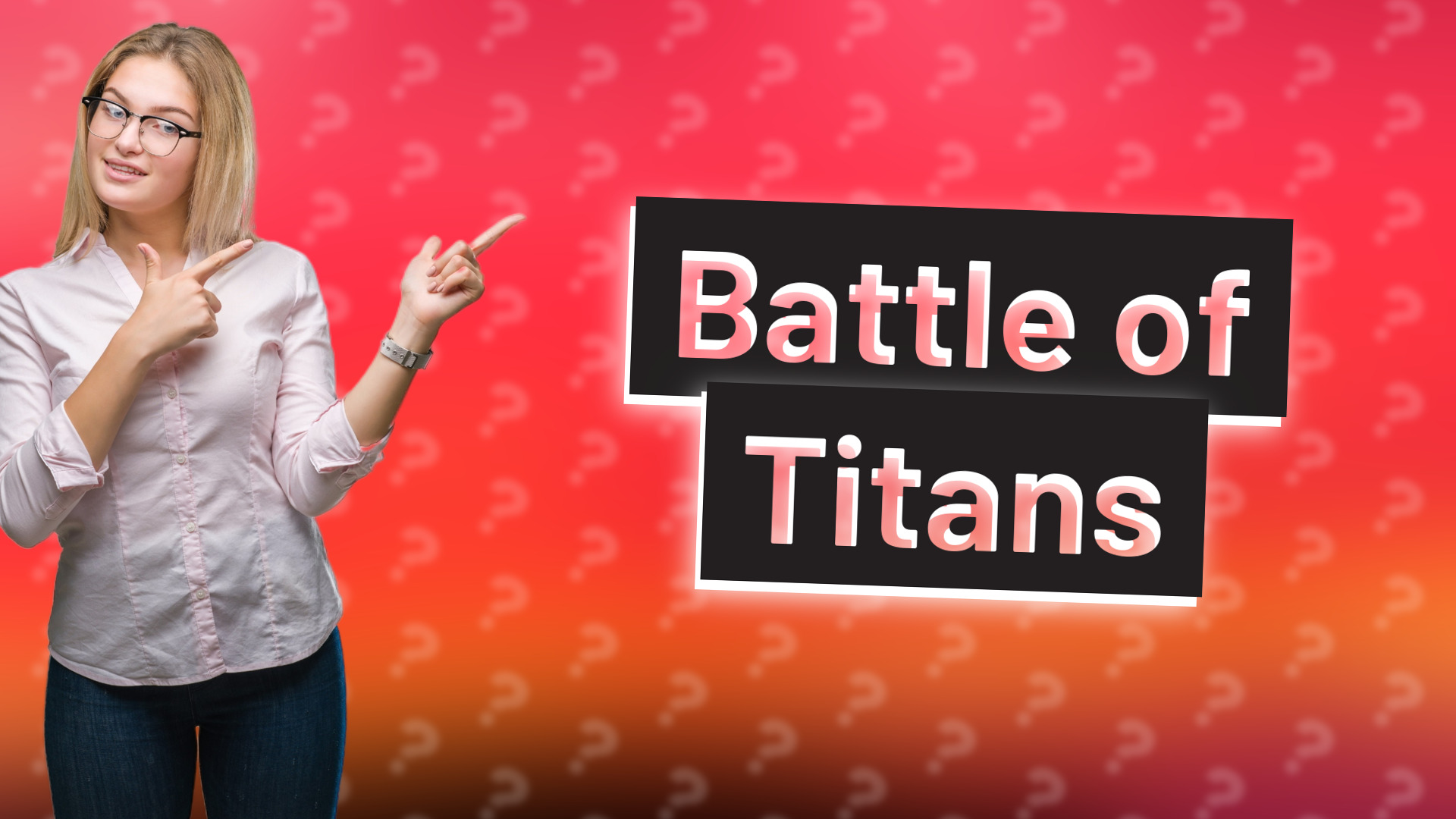 Battle of Titans