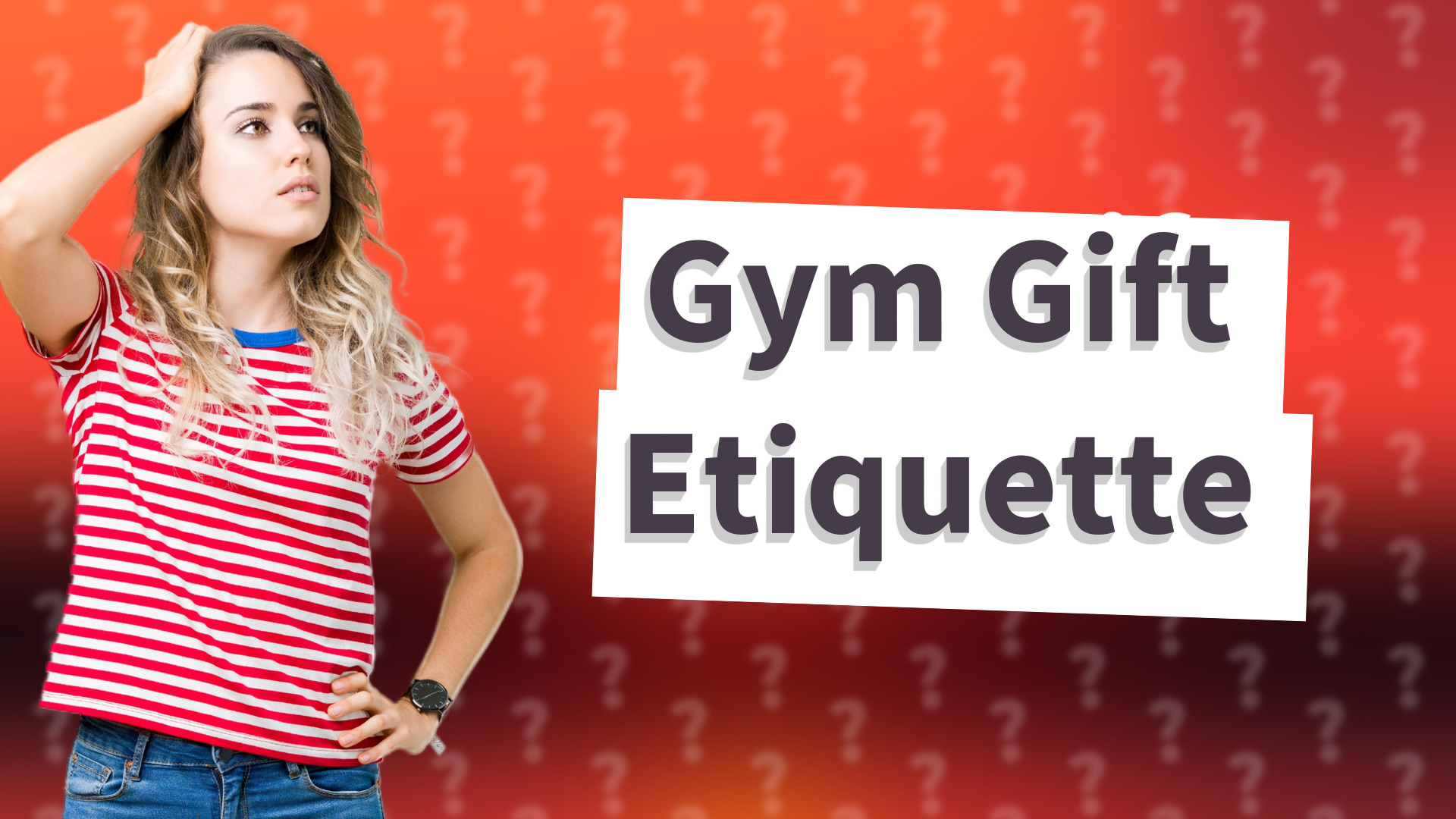 Gym Gift Etiquette
