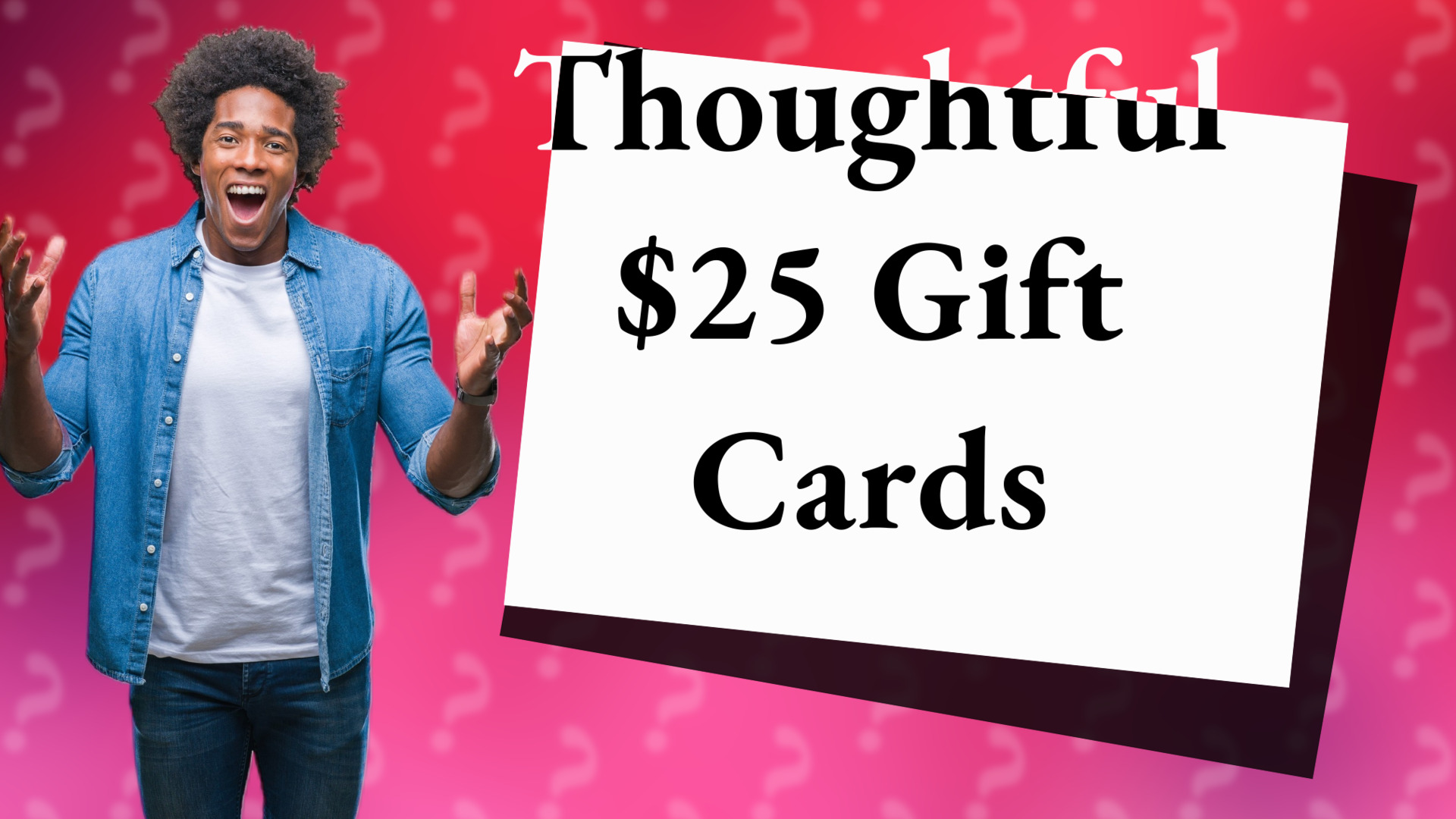 Thoughtful $25 Gift Cards
