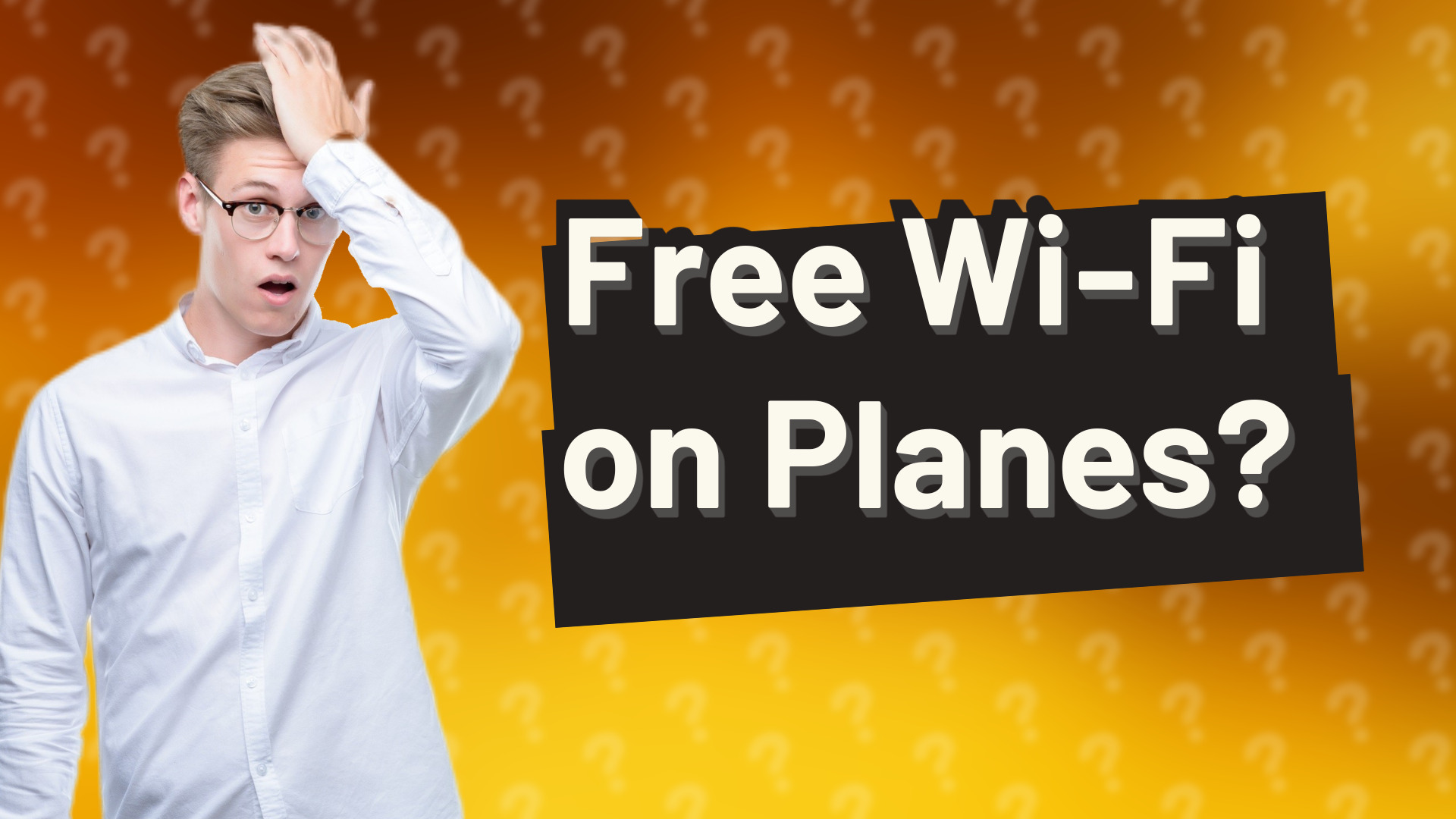 Free Wi-Fi on Planes?