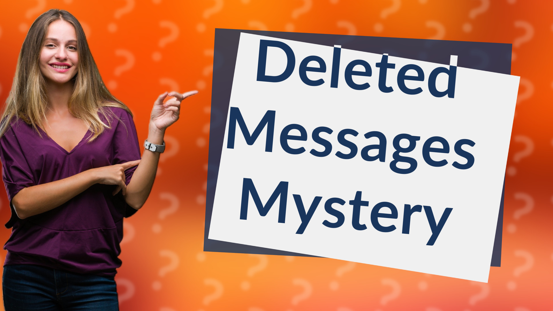 Deleted Messages Mystery