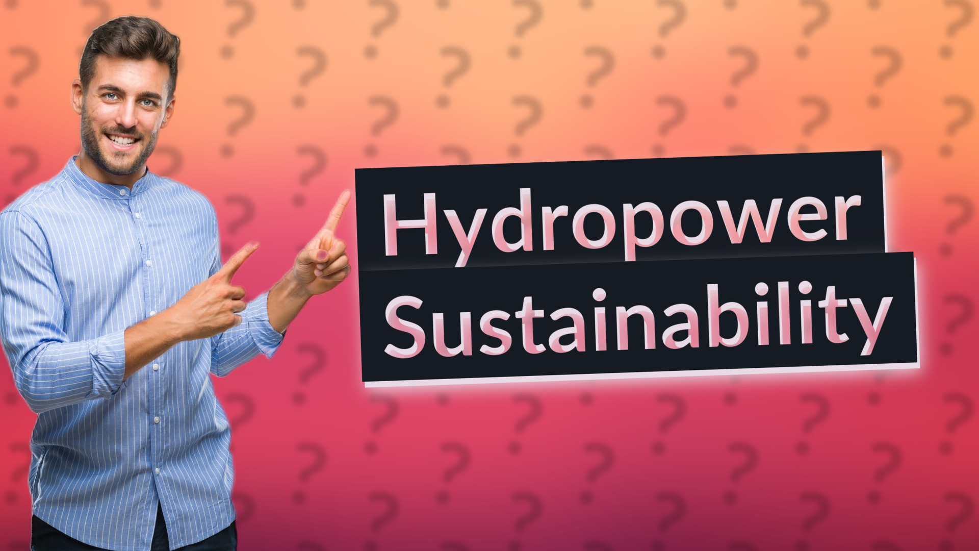 Hydropower Sustainability