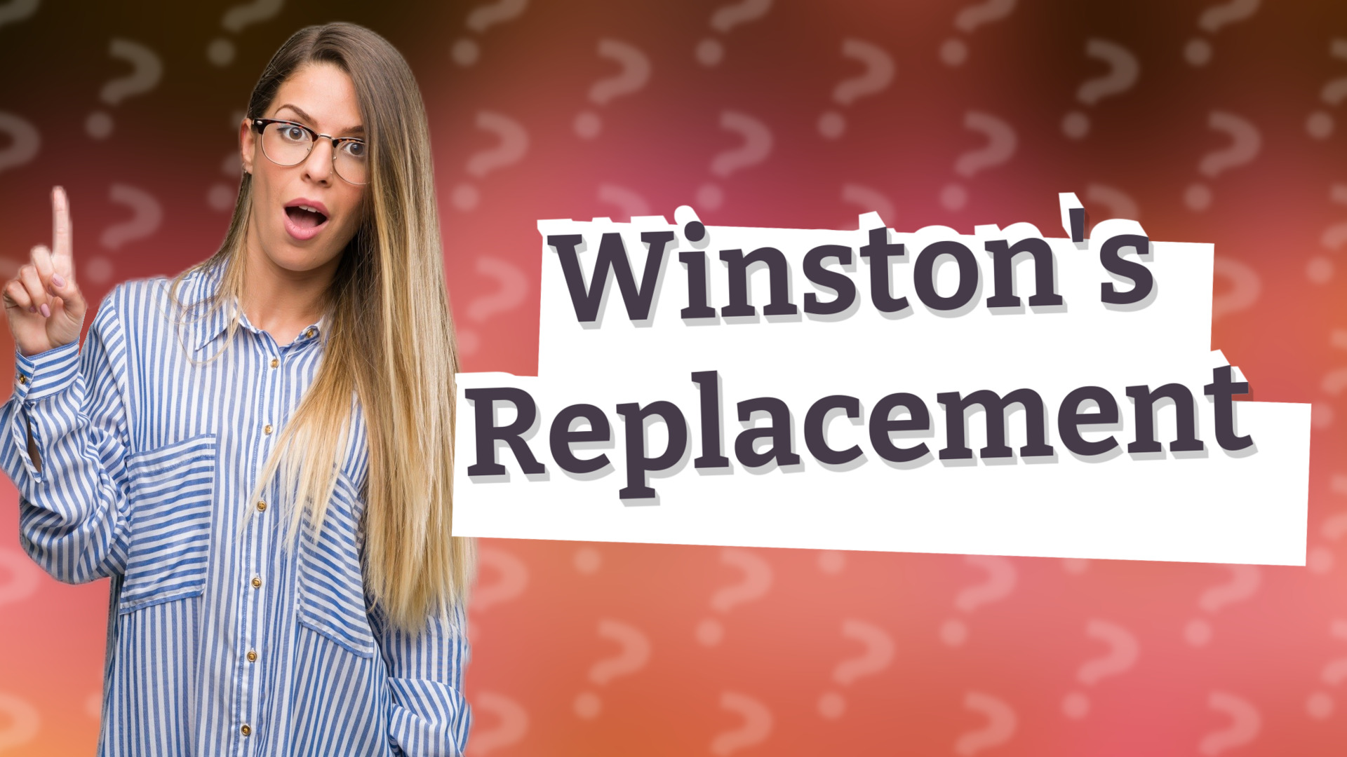 Winston's Replacement