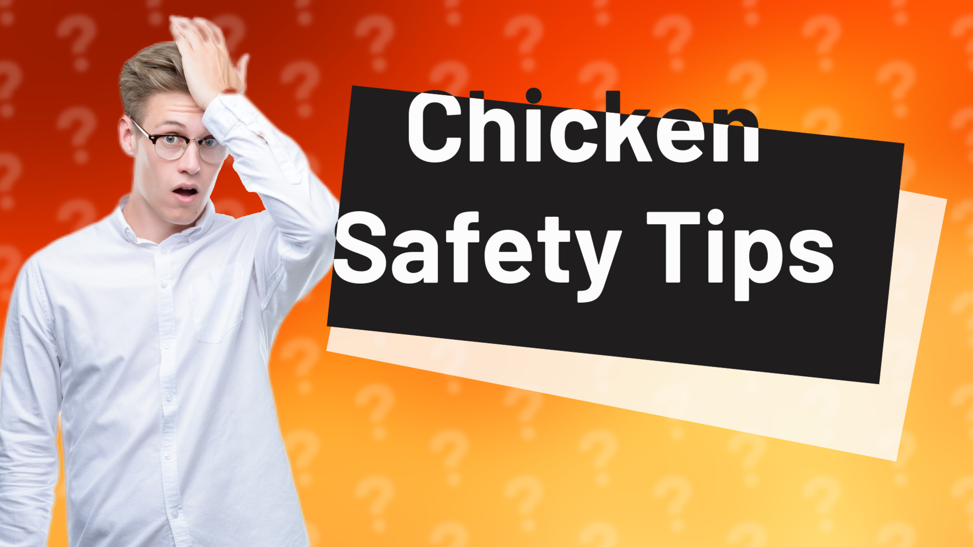 Chicken Safety Tips