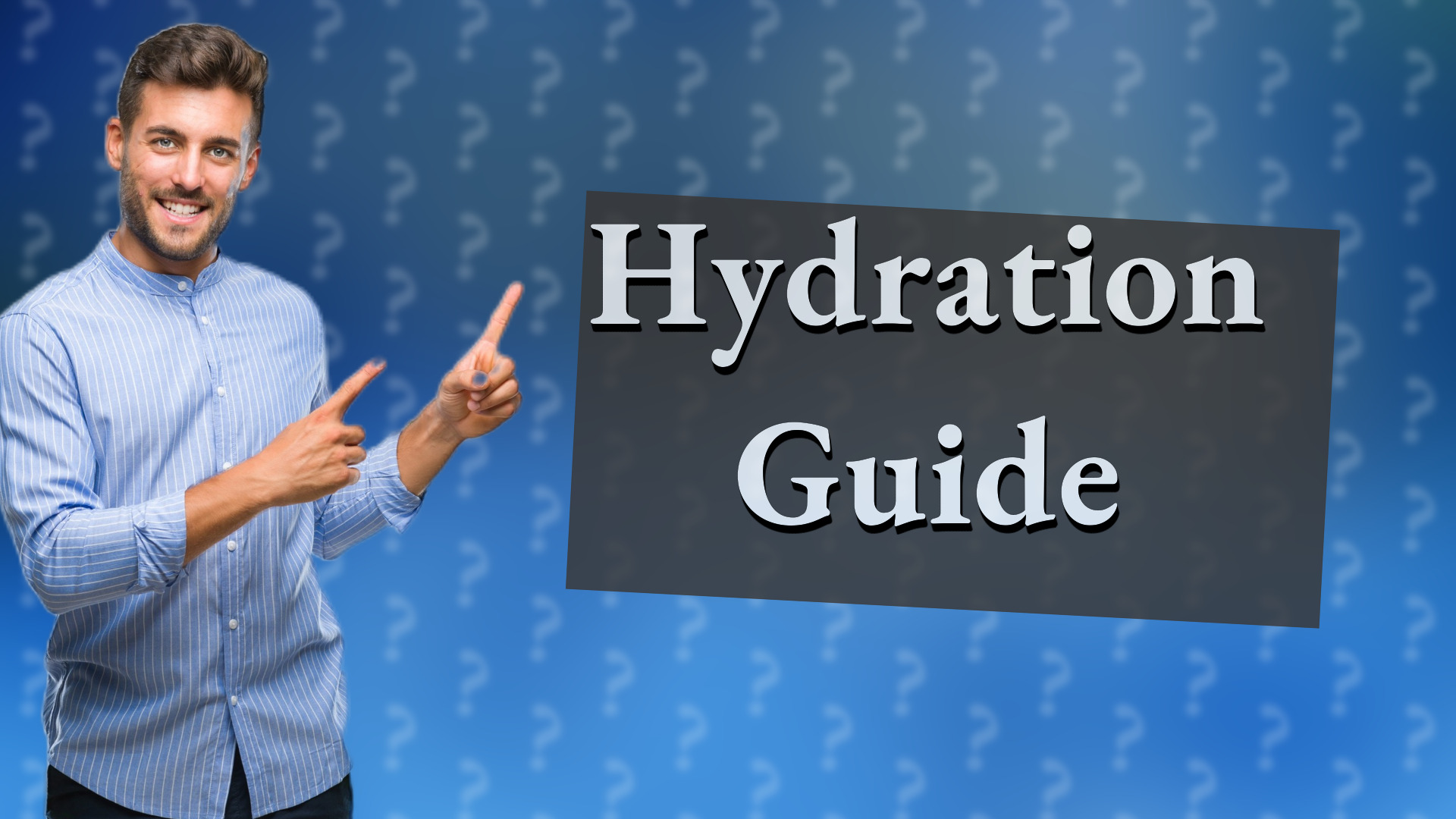 Hydration Guide